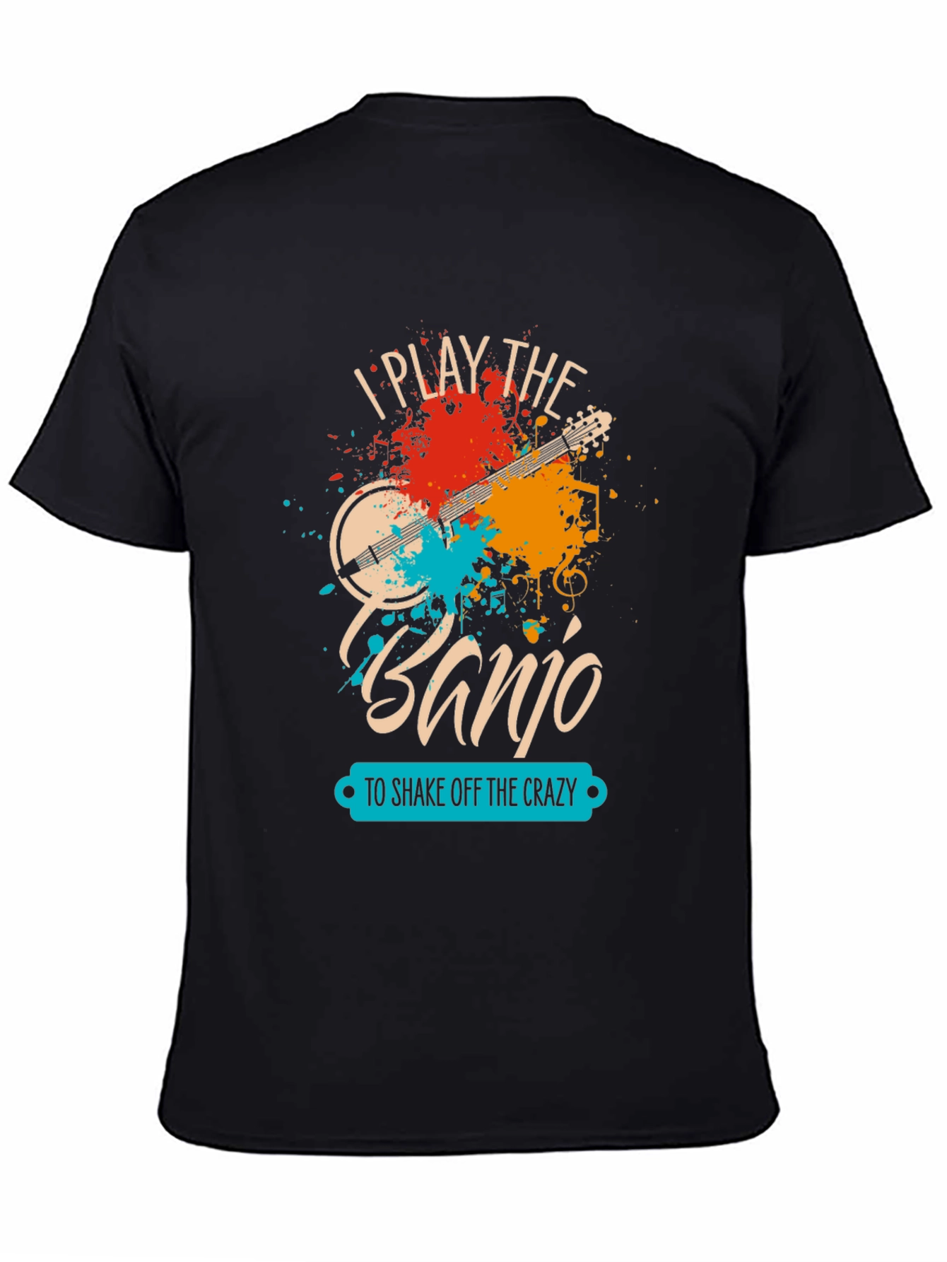 I Play The Banjo T-Shirt - Music Lover Tee