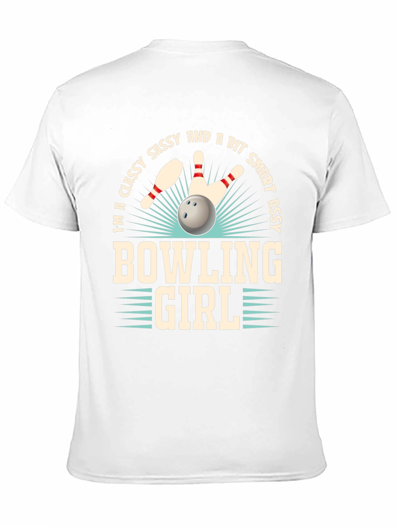 Classy Bowling Girl T-Shirt - Sassy & Smart
