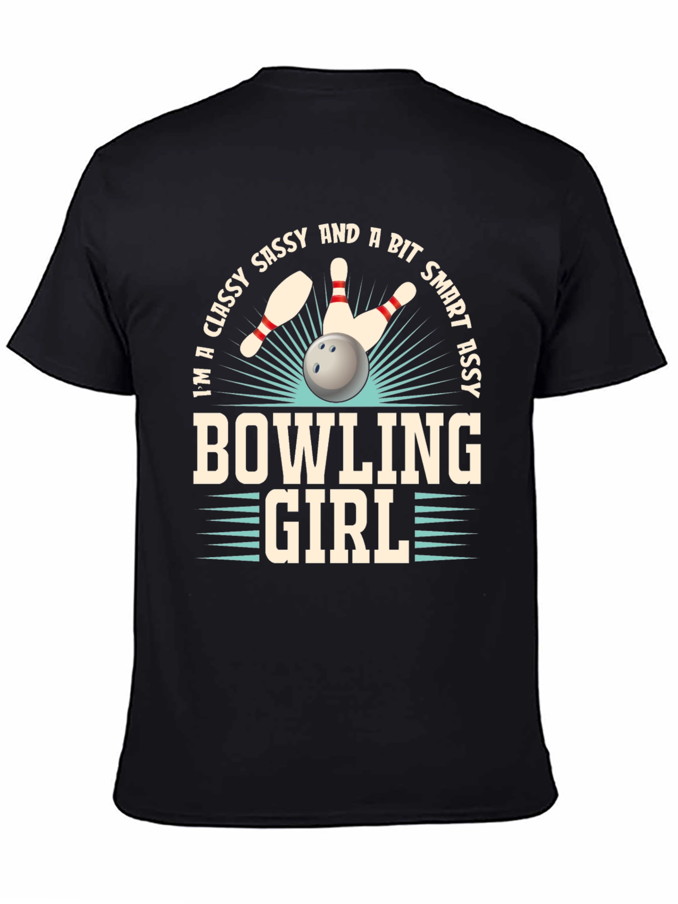 Classy Bowling Girl T-Shirt - Sassy & Smart