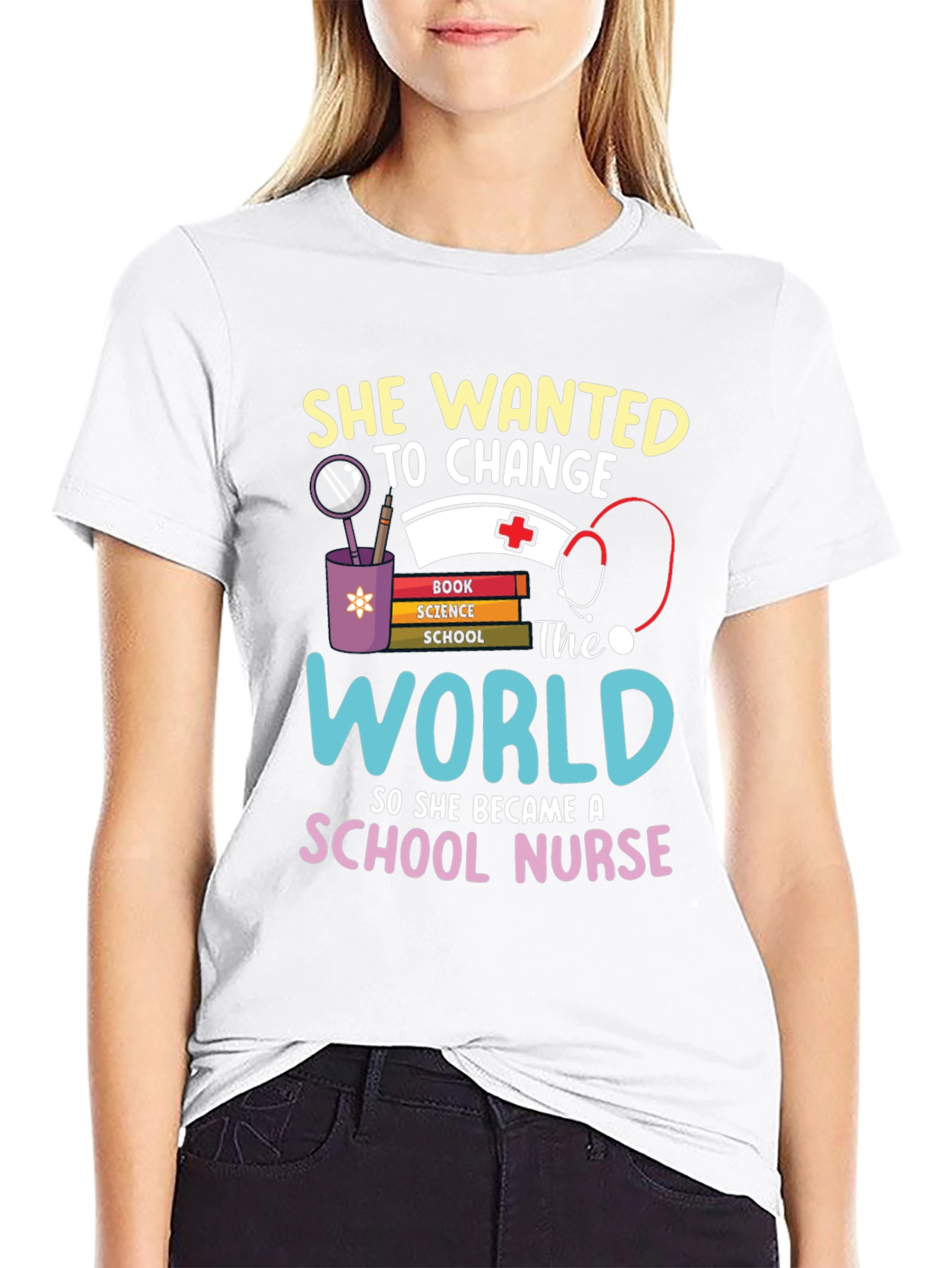 School Nurse T-Shirt - Change the World