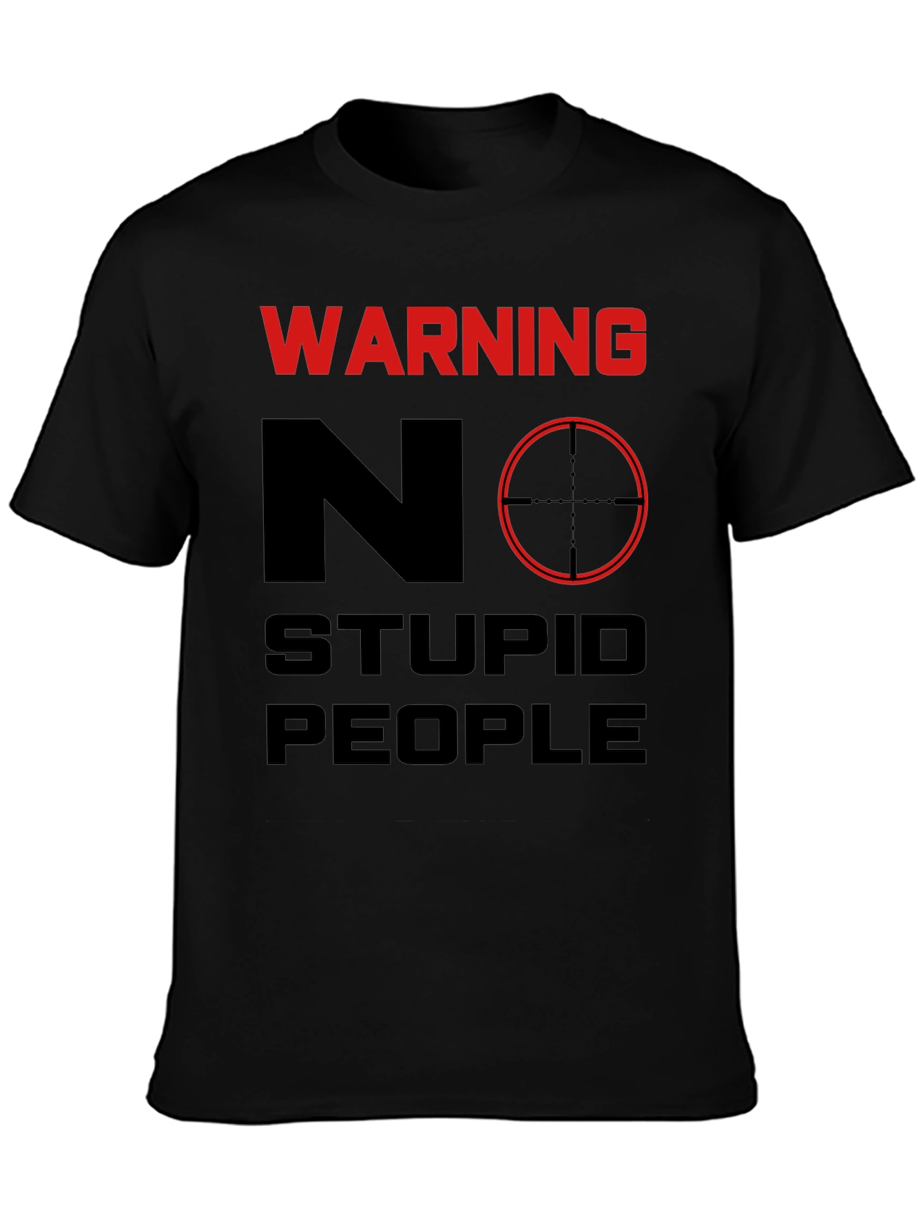 Warning No Stupid People Graphic Tee