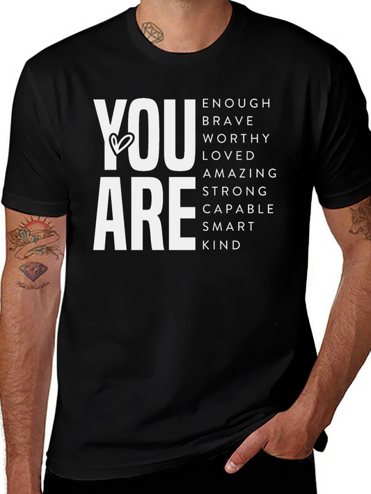 You Are Enough Graphic Tee - Motivational Shirt