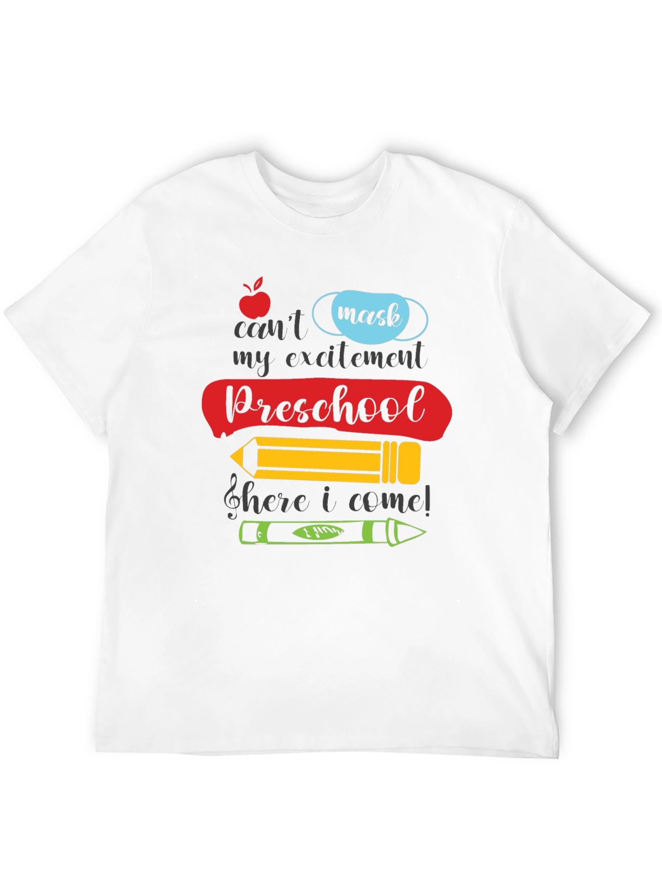 Preschool Ready T-Shirt: Cant Mask My Excitement!