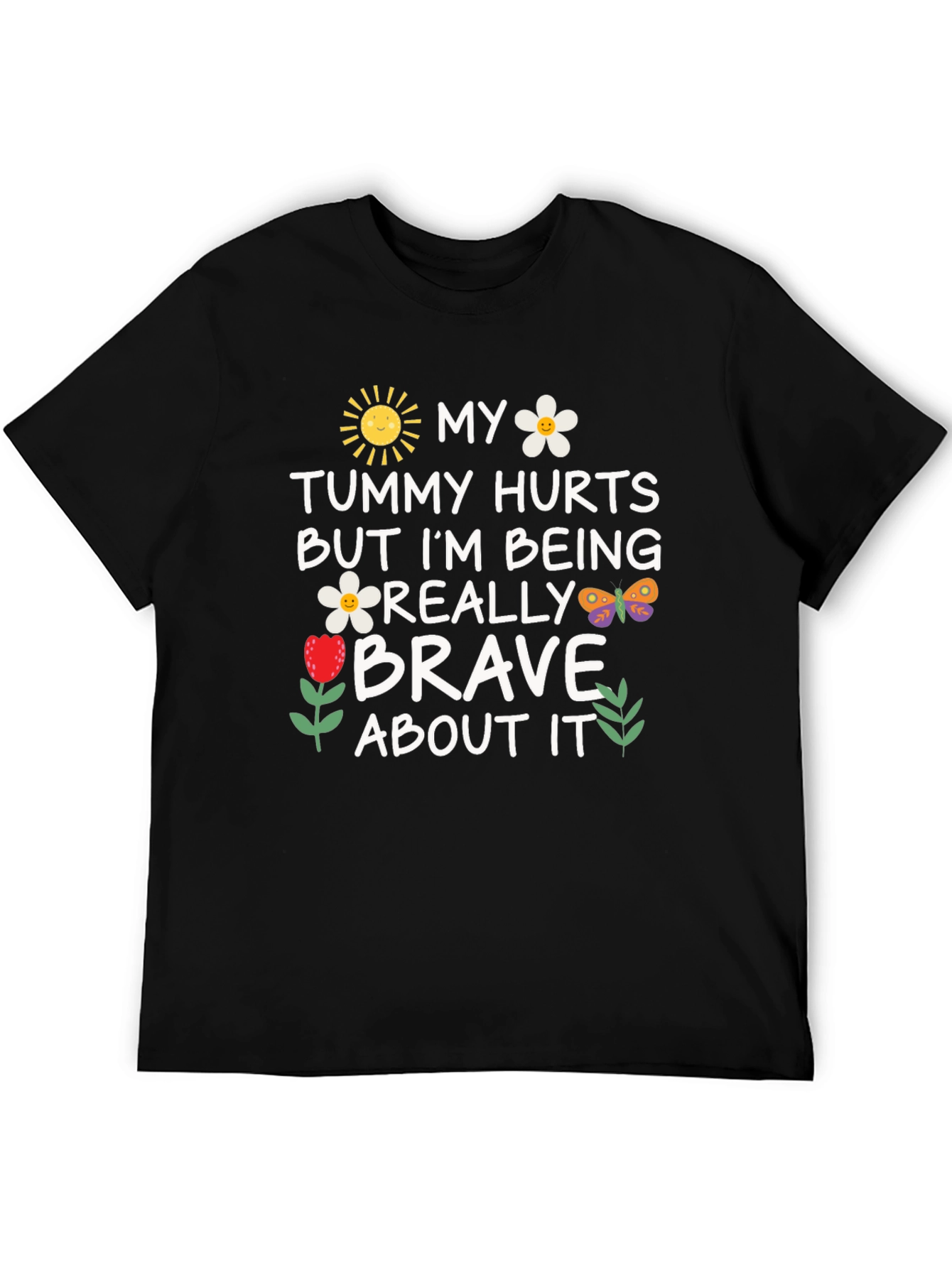Funny Tummy Hurts Brave Graphic Tee