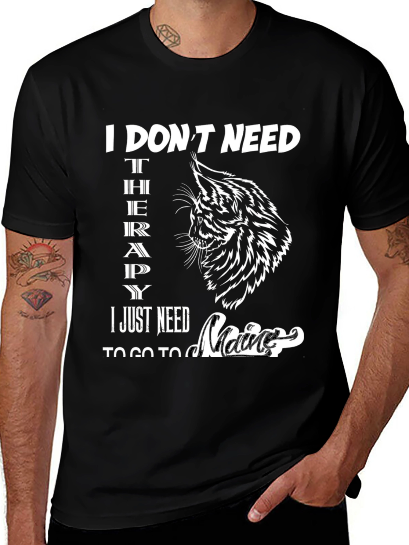 I Dont Need Therapy Maine T-Shirt