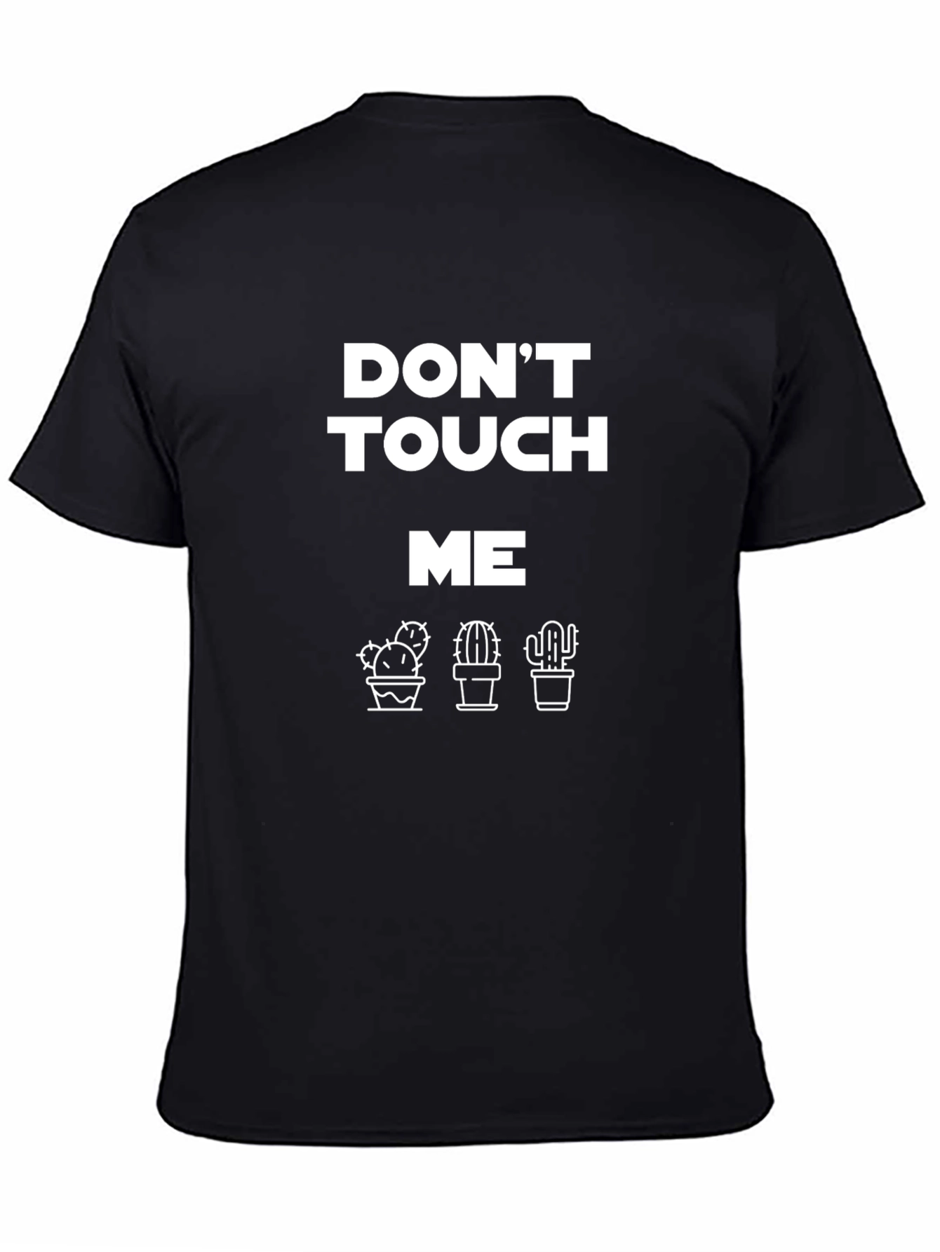 Dont Touch Me Graphic Tee - Cactus T-Shirt
