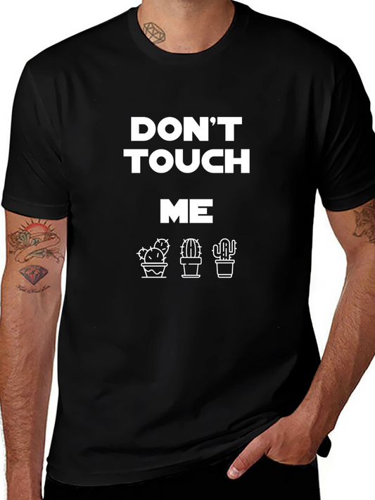 Dont Touch Me Graphic Tee - Cactus T-Shirt