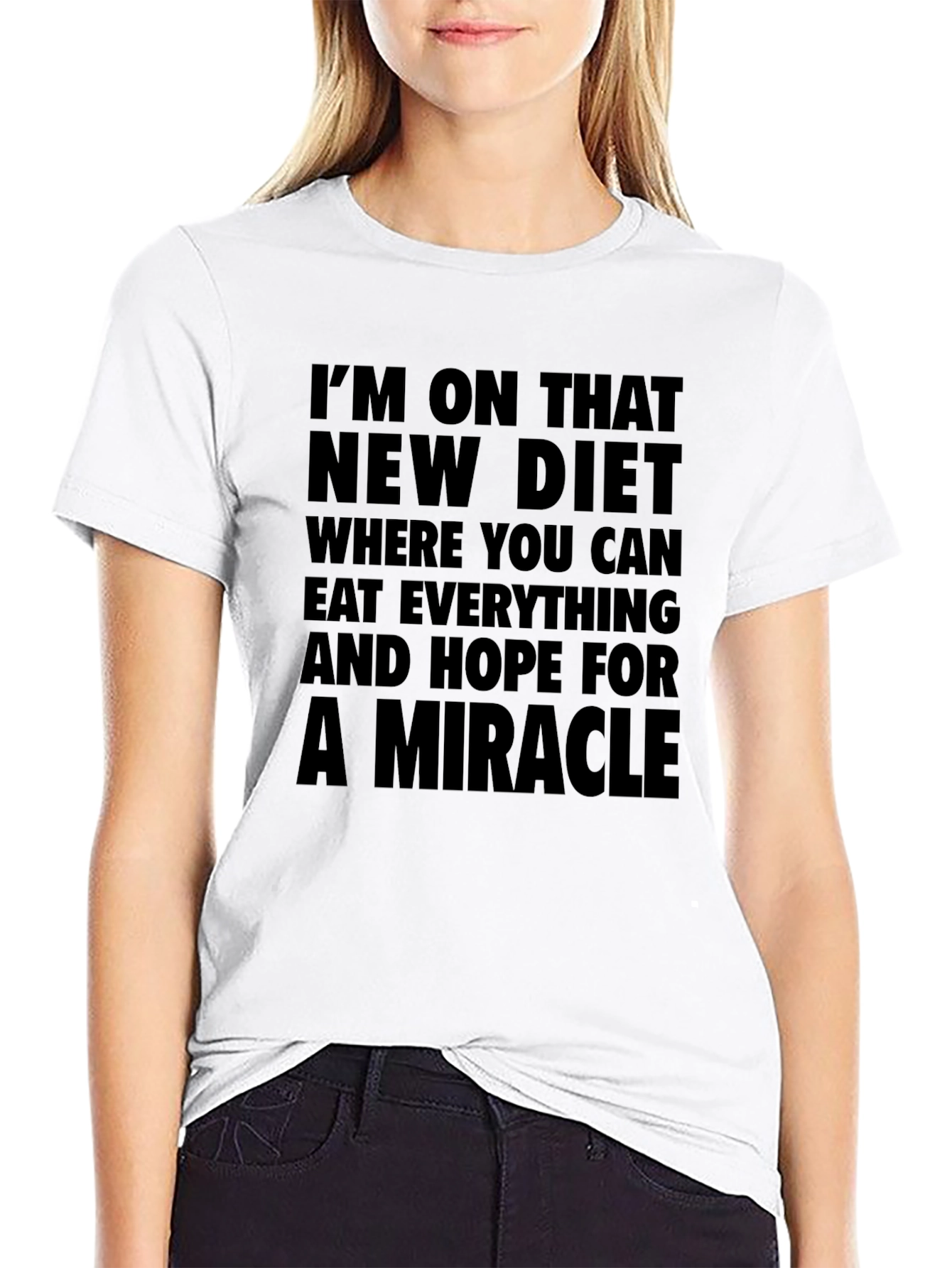 Miracle Diet T-Shirt - Eat Everything & Hope!