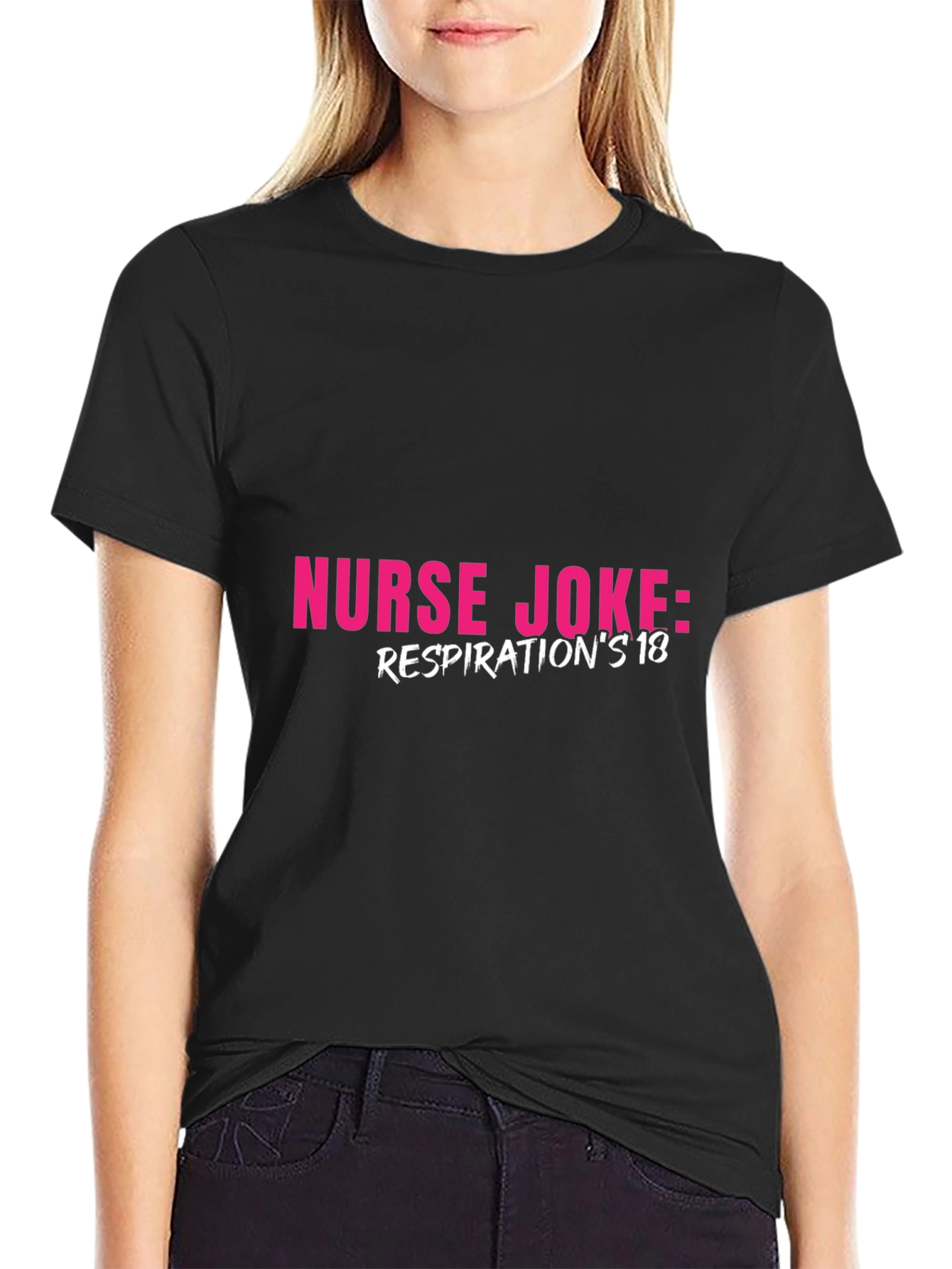 Nurse Joke T-Shirt - Respirations 18 Humor