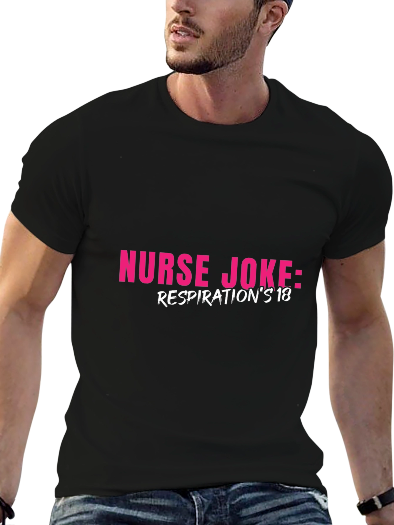 Nurse Joke T-Shirt - Respirations 18 Humor