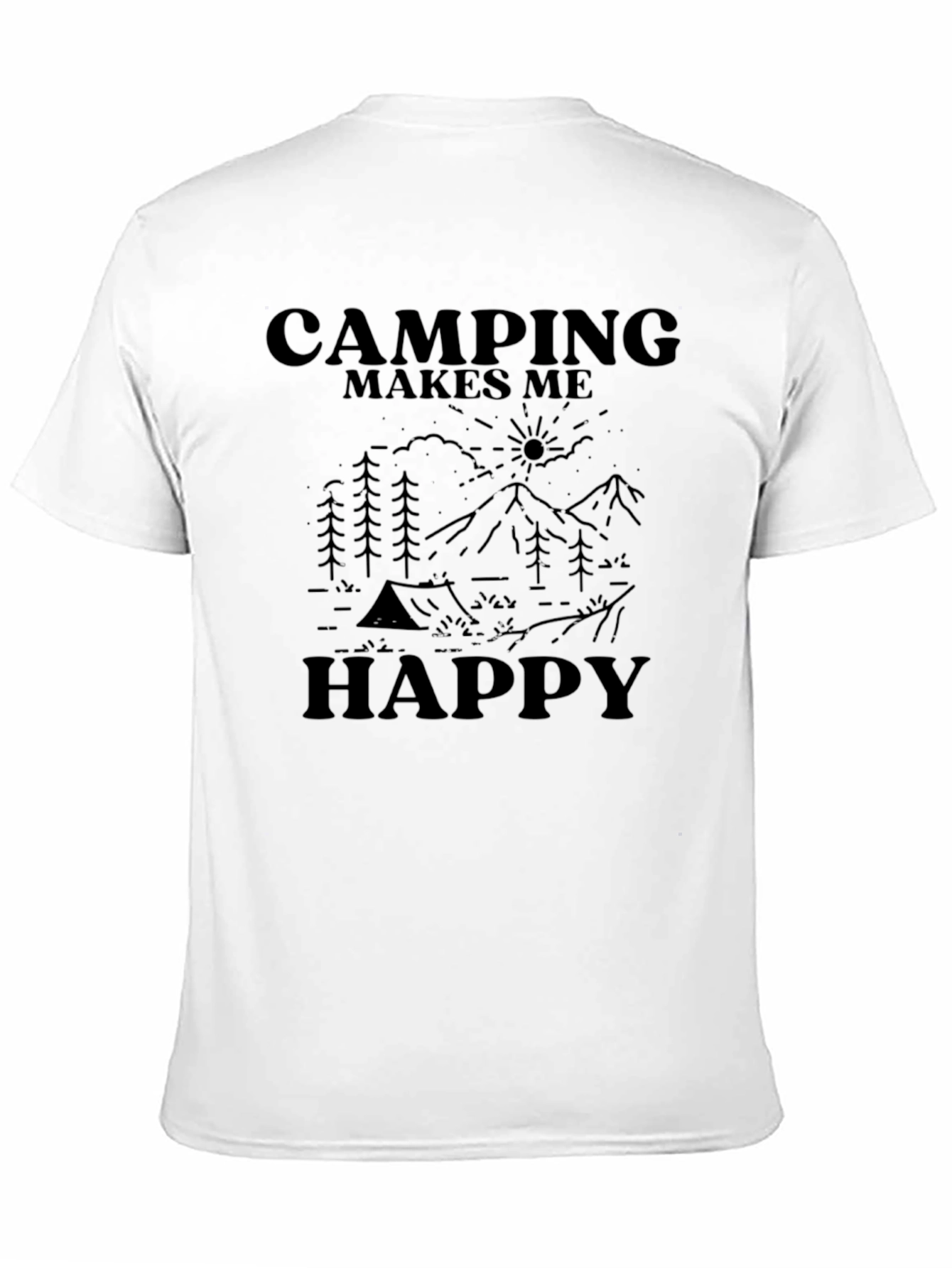 Camping Makes Me Happy T-Shirt - Adventure Graphic Tee