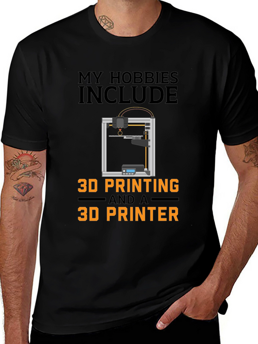 3D Printing Hobby T-Shirt - Funny 3D Printer Gift