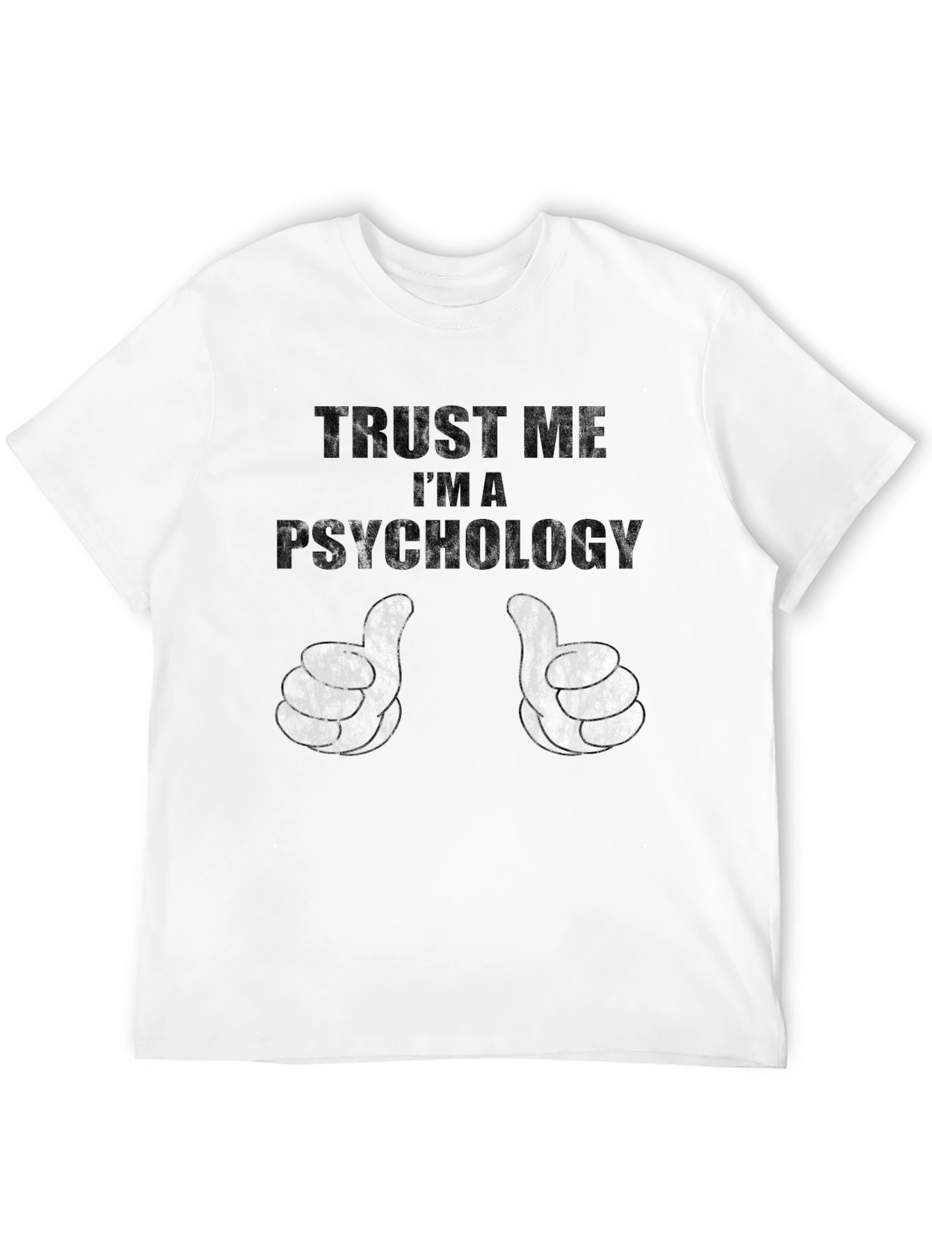 Trust Me Im a Psychology T-Shirt