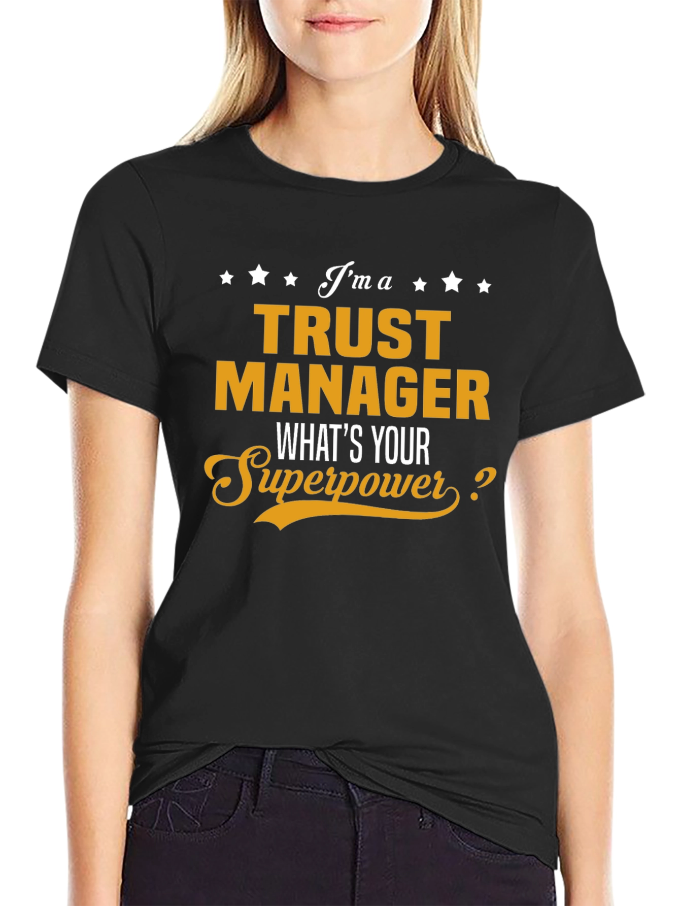 Trust Manager Superpower T-Shirt - Funny Gift
