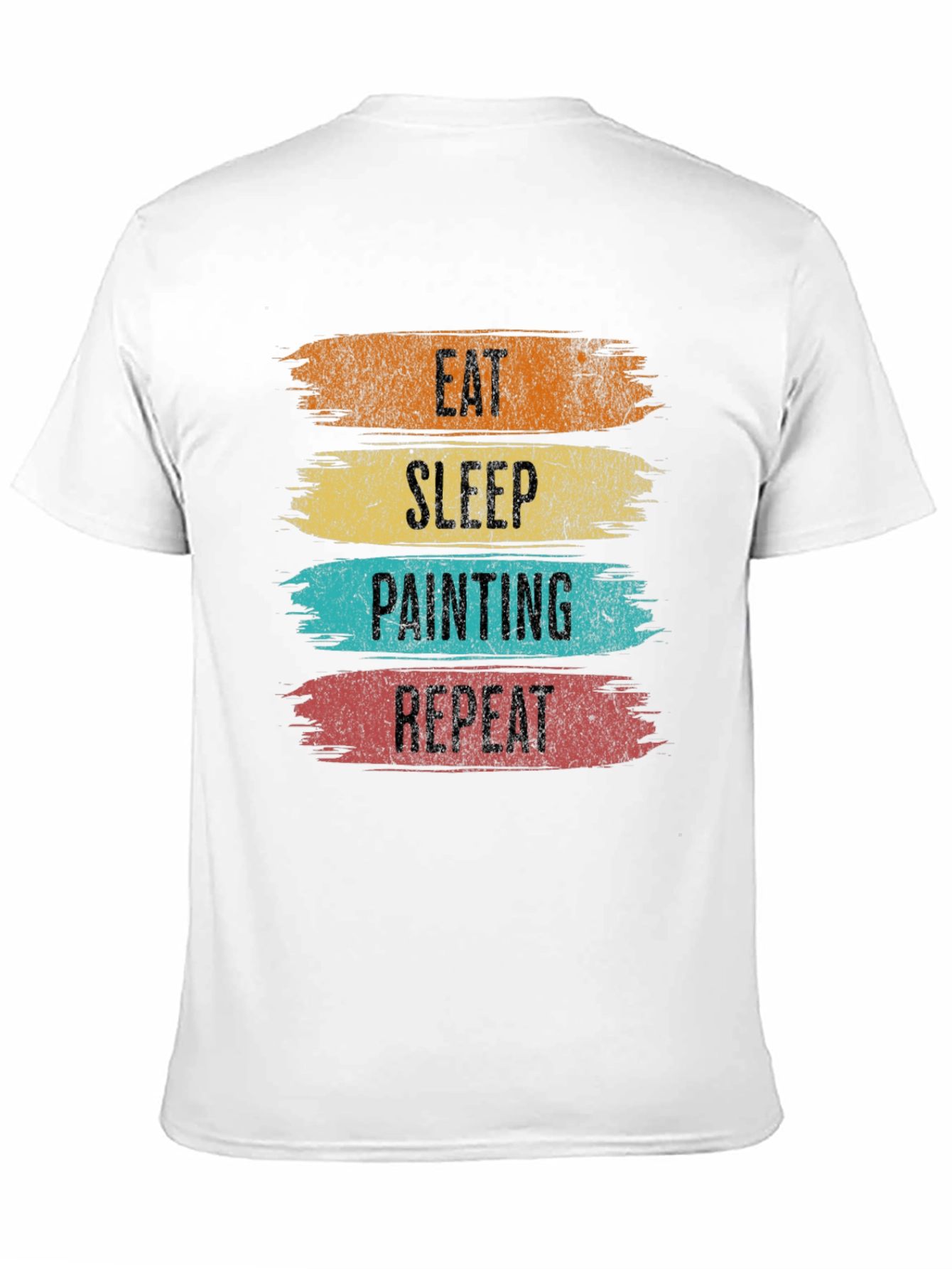 Eat Sleep Painting Repeat T-Shirt - Painters Gift