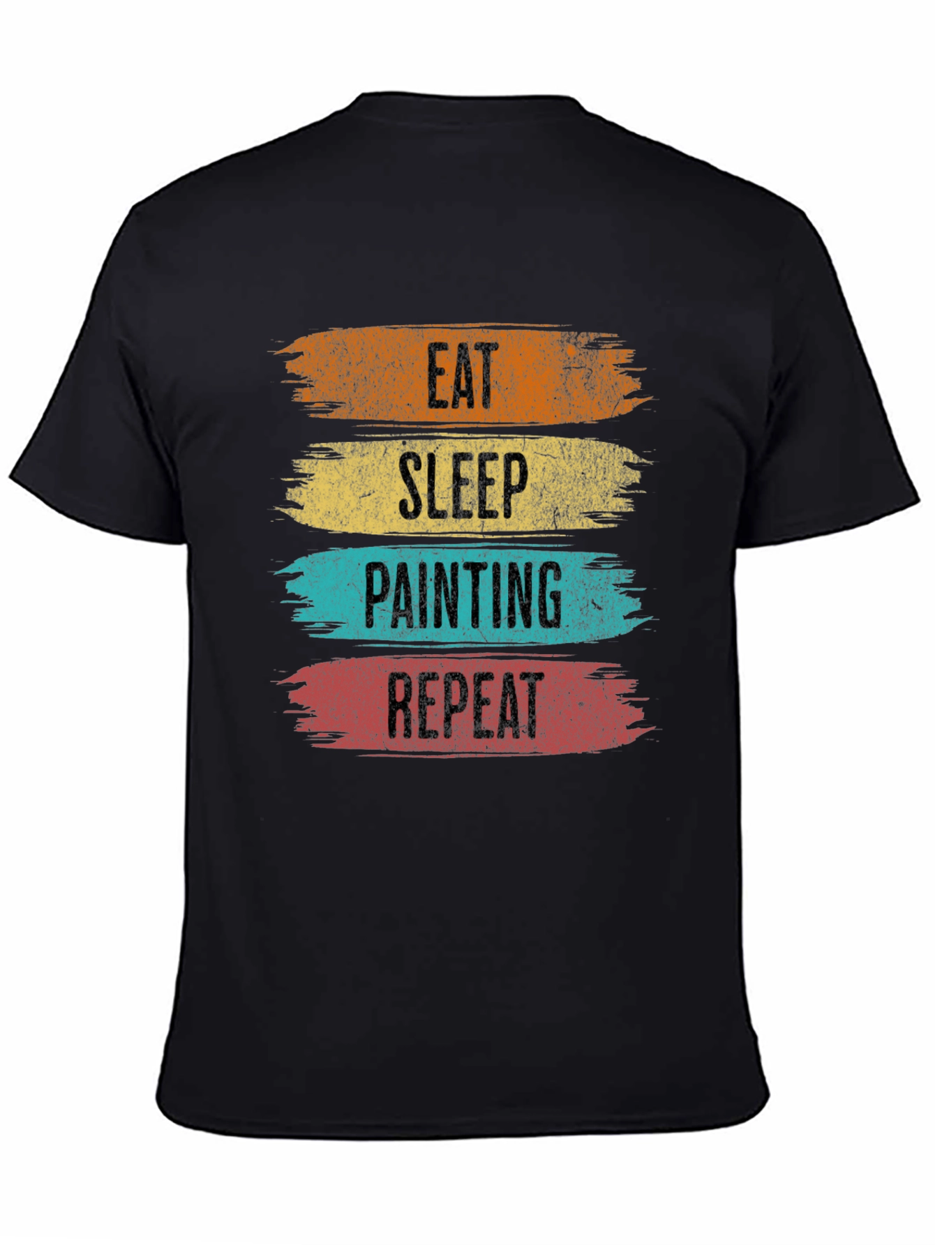 Eat Sleep Painting Repeat T-Shirt - Painters Gift