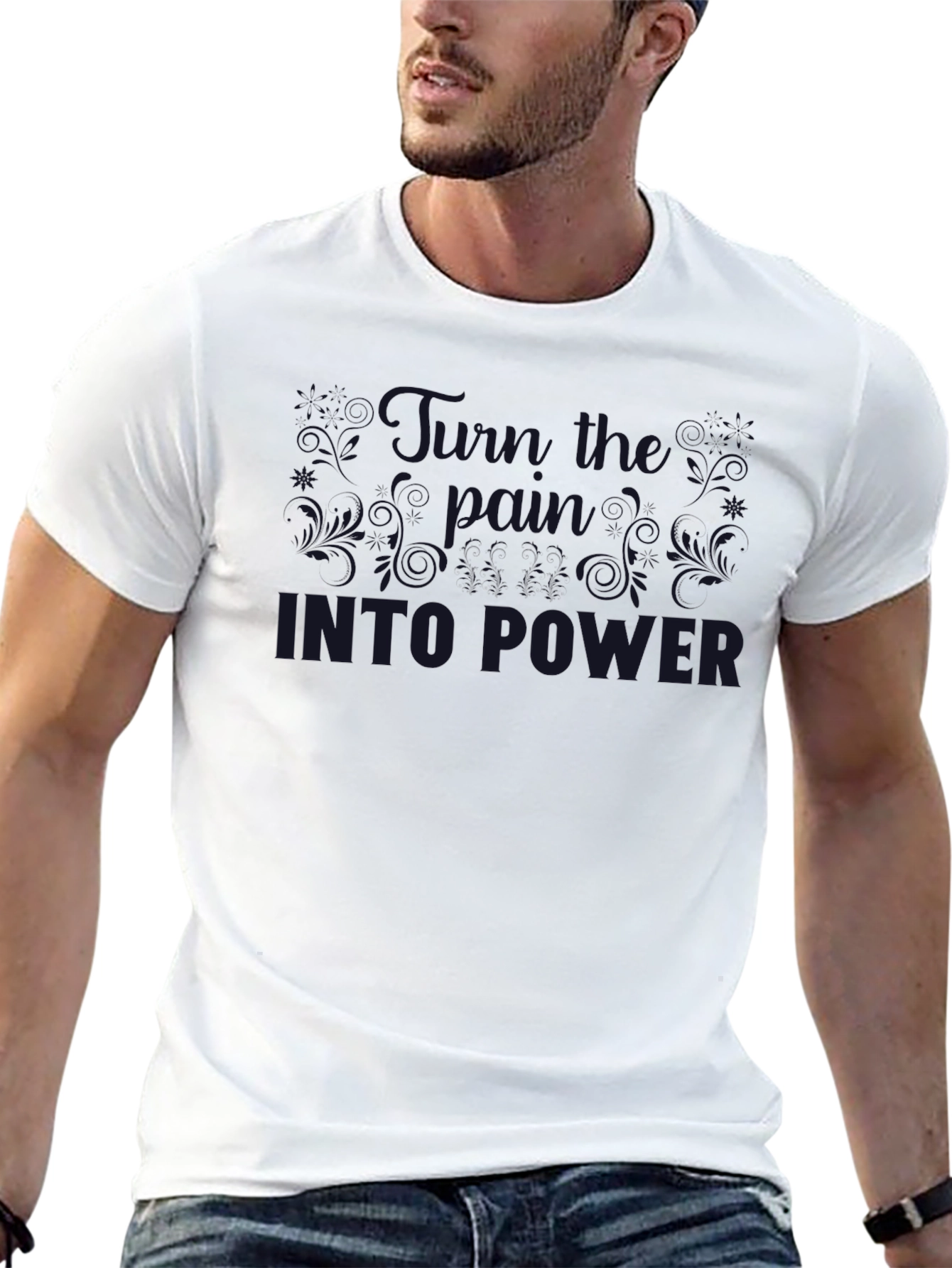 Black Graphic T-Shirt - Turn Pain Into Power