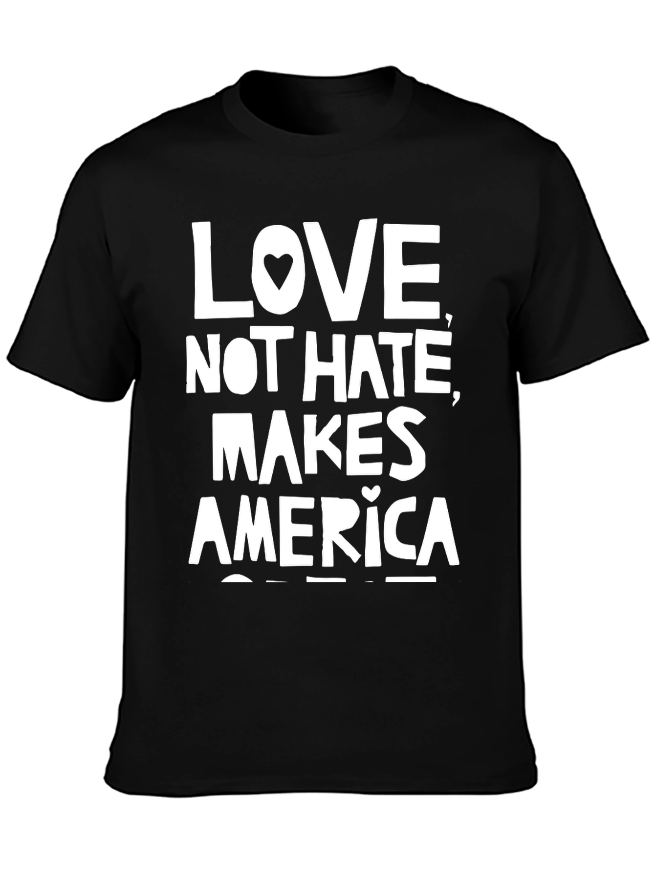 Love Not Hate Makes America Great T-Shirt