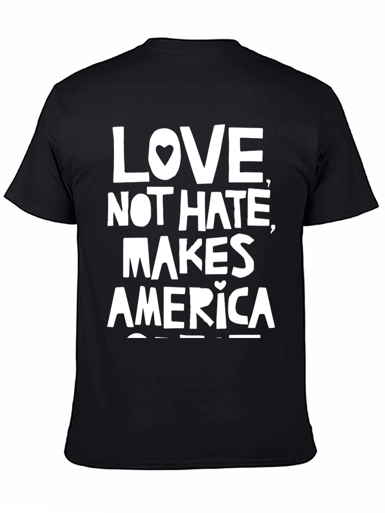 Love Not Hate Makes America Great T-Shirt