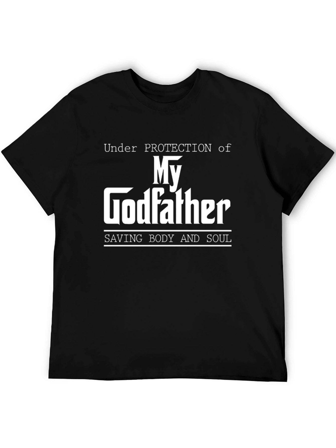 Under Protection of My Godfather T-Shirt