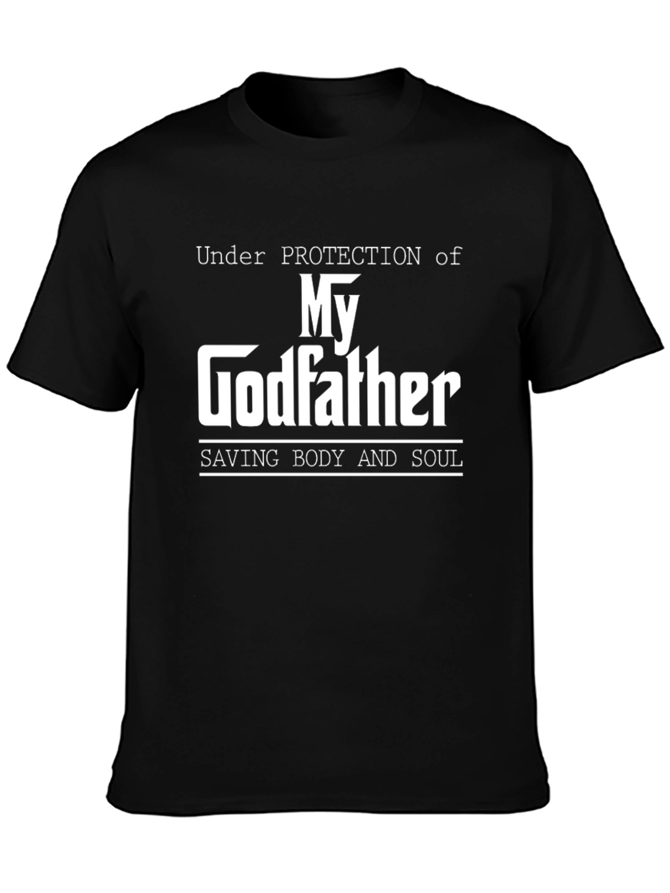 Under Protection of My Godfather T-Shirt