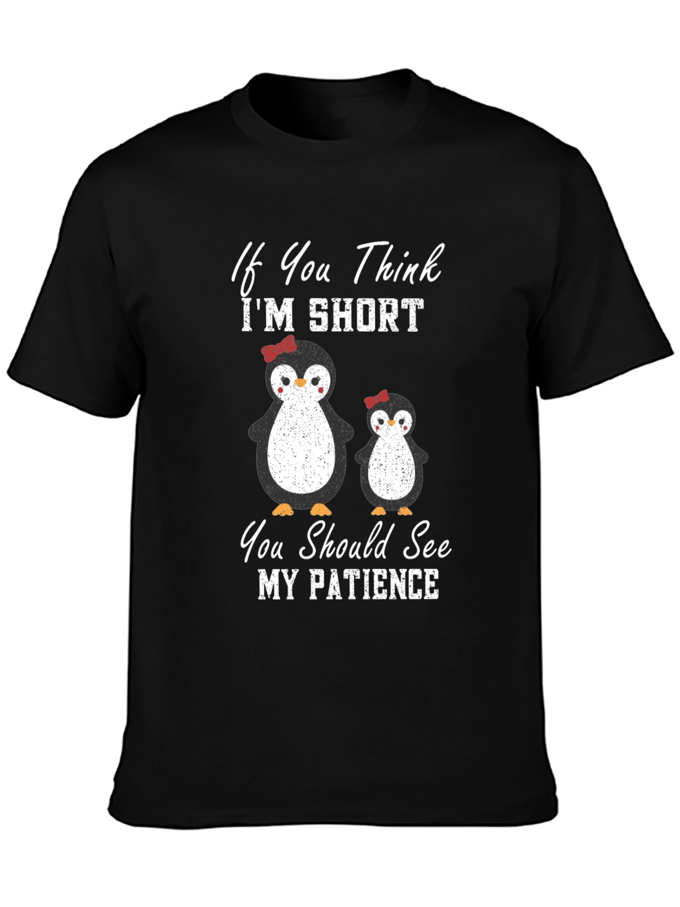 Penguin Patience T-Shirt: Short & Sassy