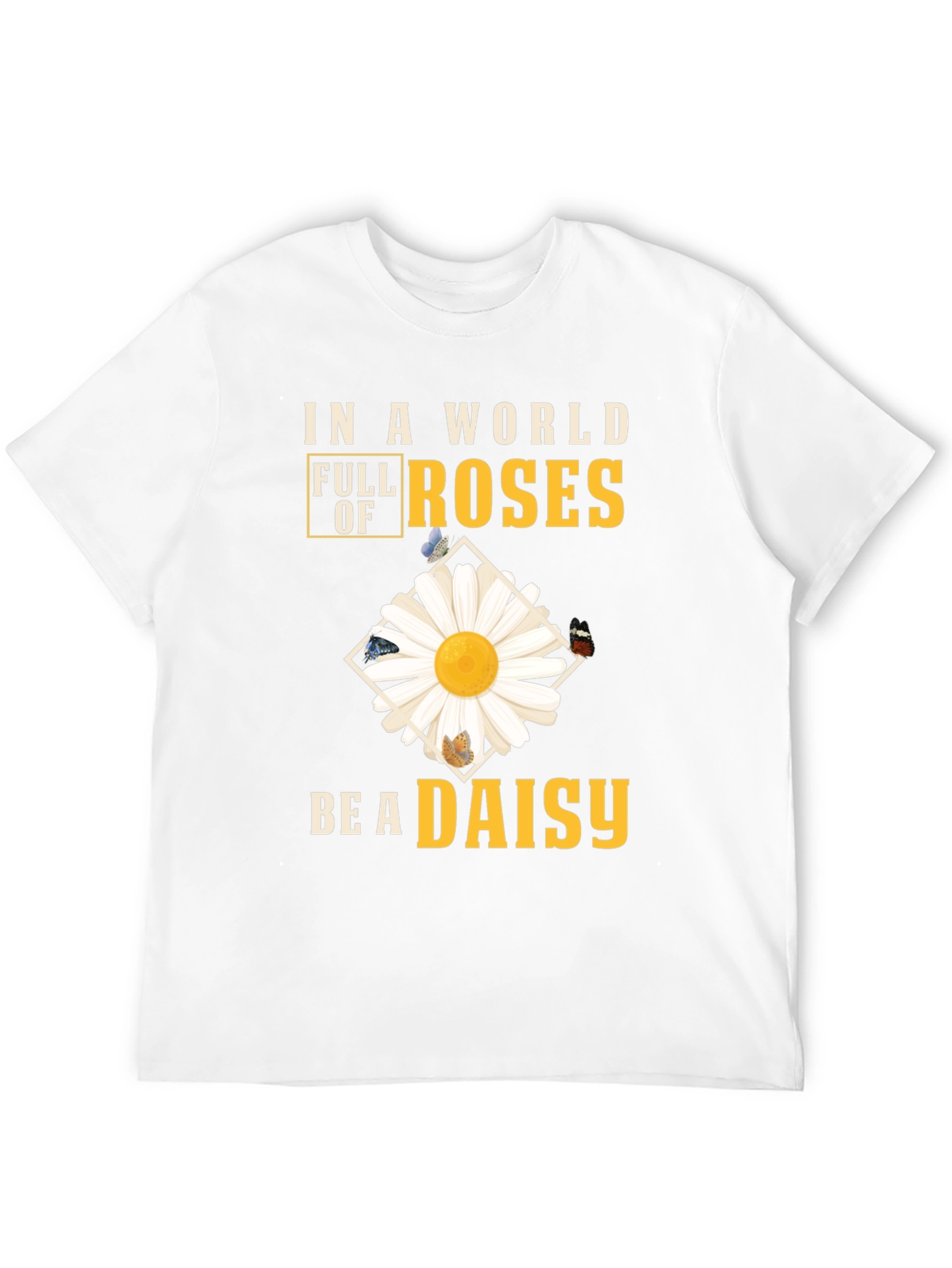 Be a Daisy T-Shirt - Floral Graphic Tee