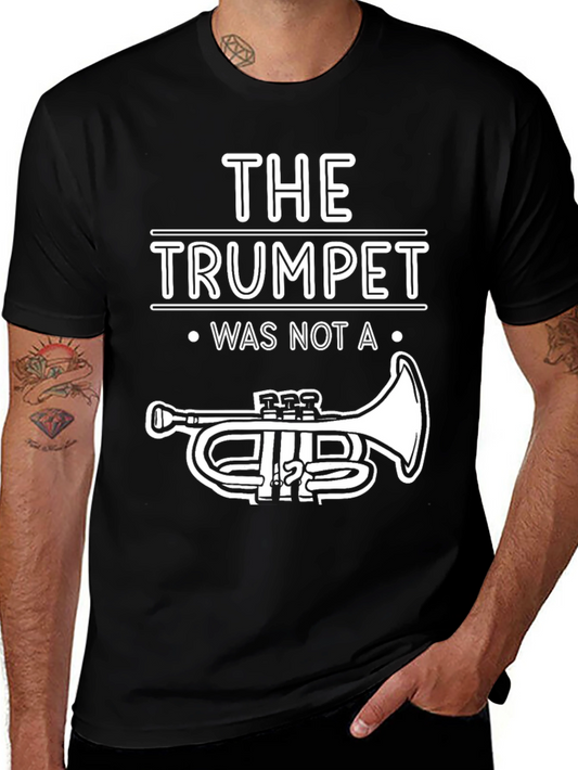 Trumpet T-Shirt - Musician Humor Tee