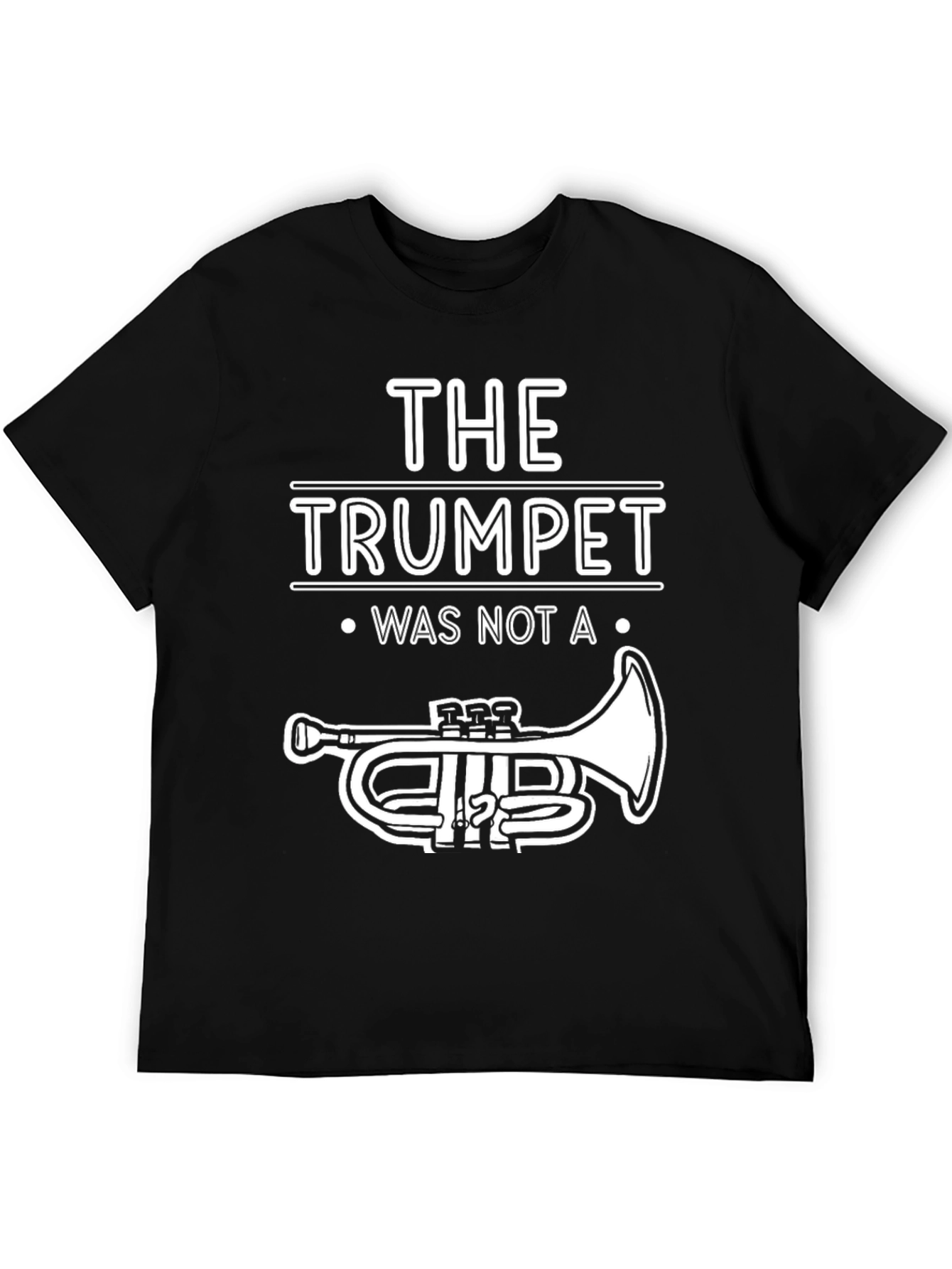 Trumpet T-Shirt - Musician Humor Tee