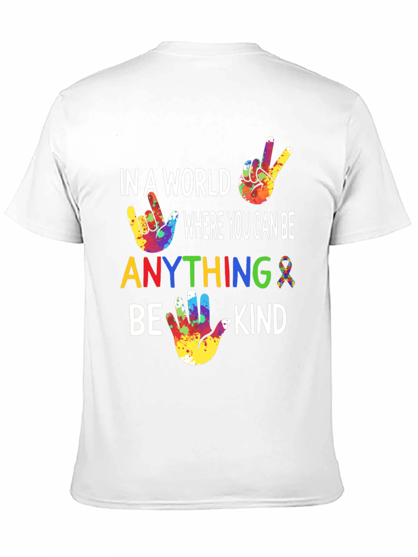 In A World Anything Be Kind T-Shirt
