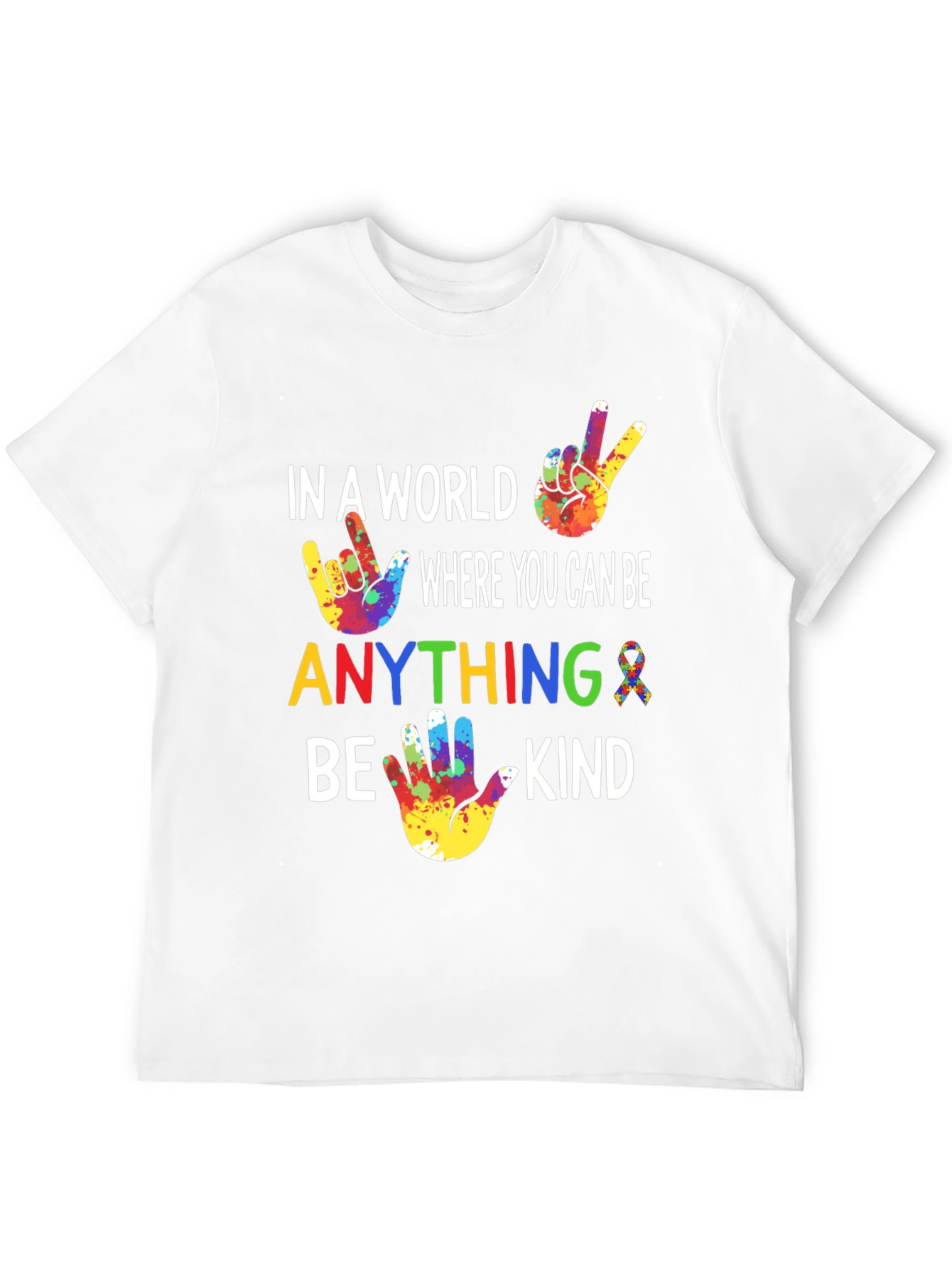 In A World Anything Be Kind T-Shirt
