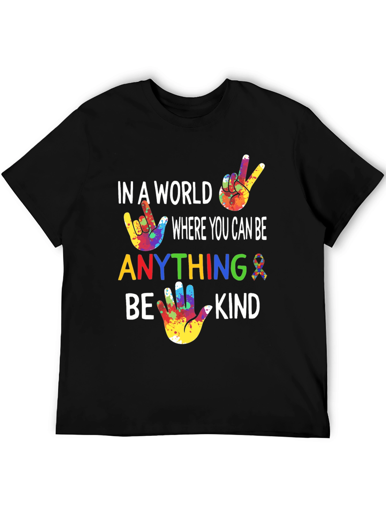 In A World Anything Be Kind T-Shirt