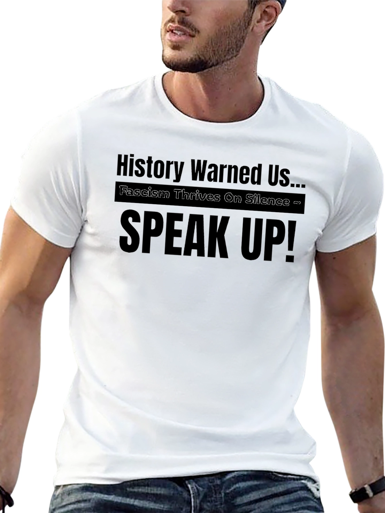 History Warned Us...Speak Up! T-Shirt