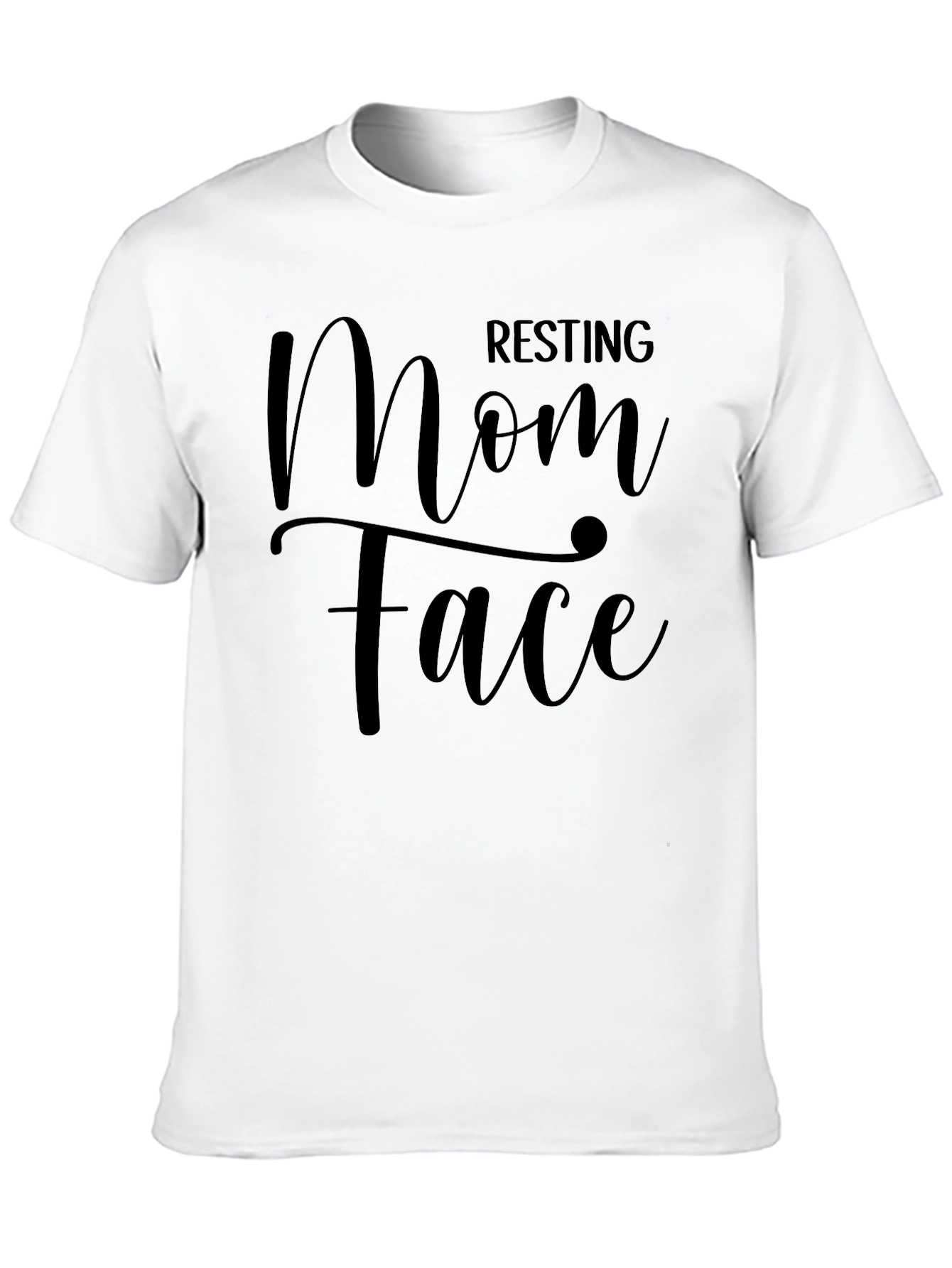 Resting Mom Face Graphic Tee - Trendy Unisex T-Shirt