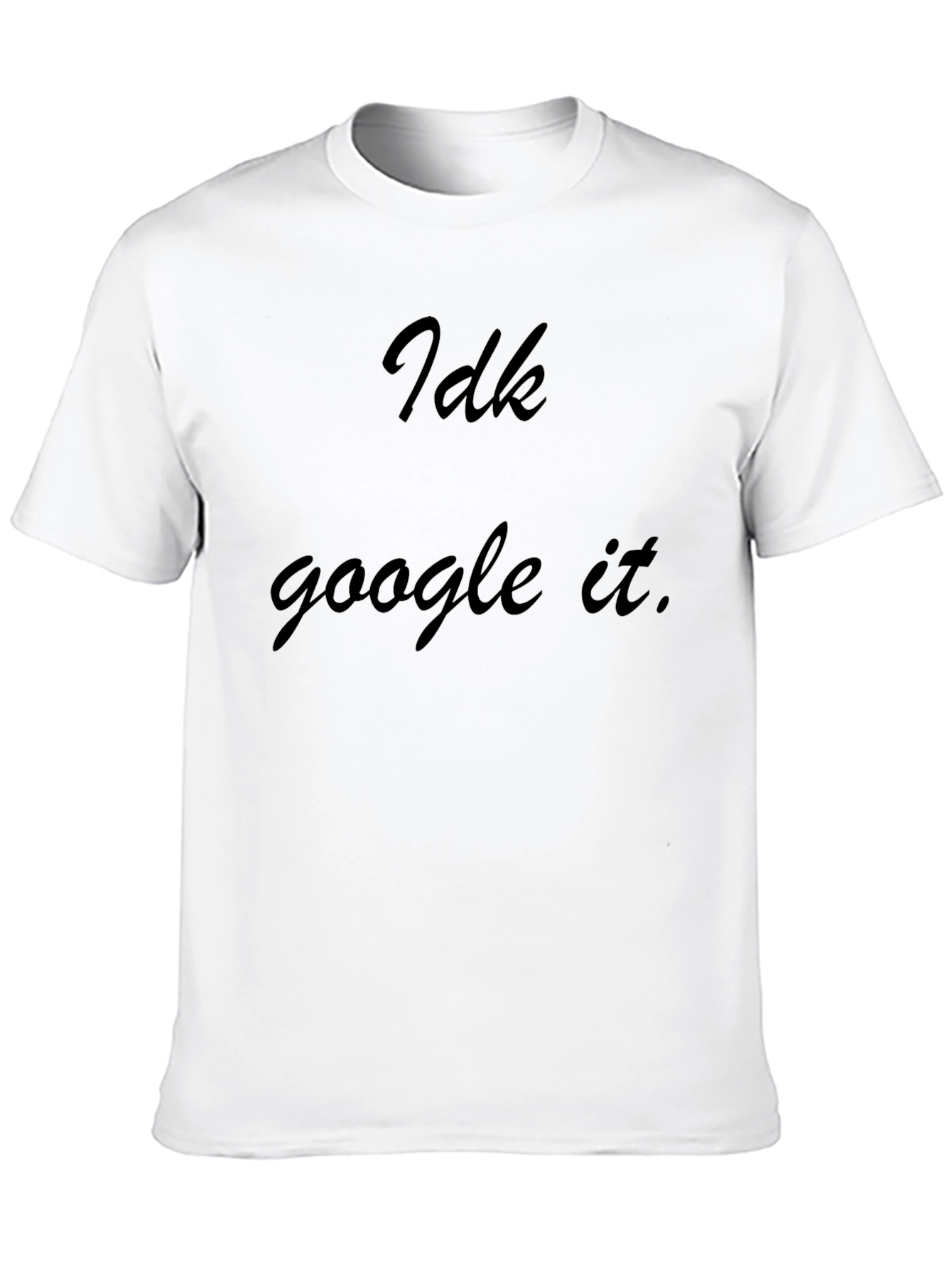Idk Google It Black Graphic Tee