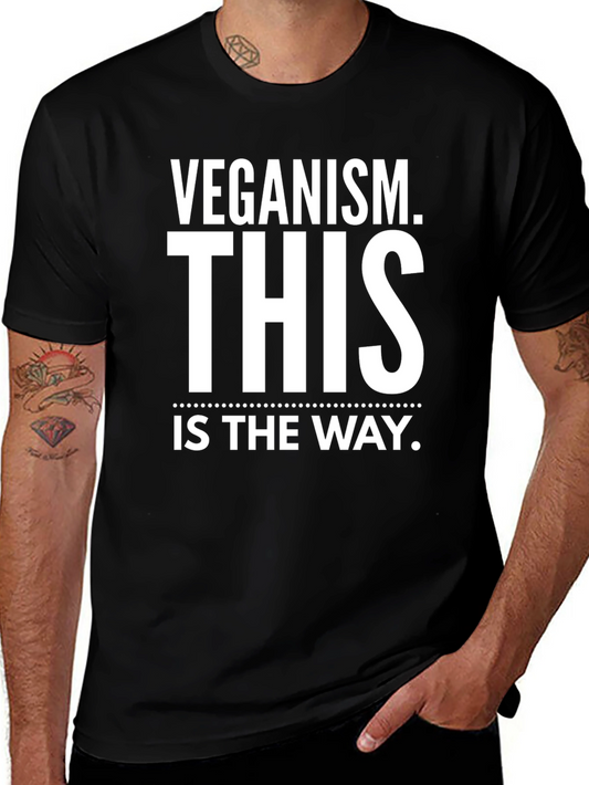 Veganism This is The Way Tee
