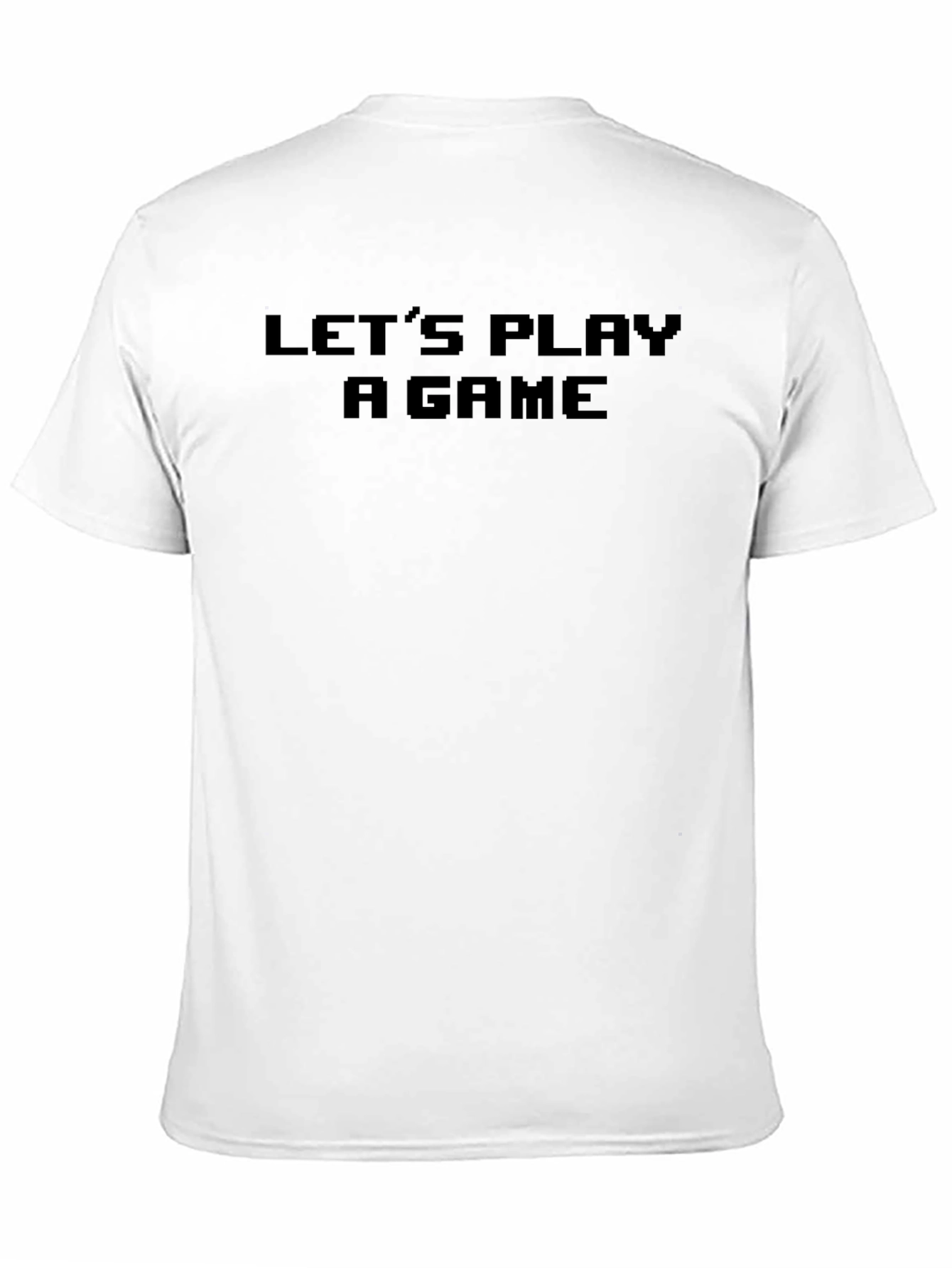 Lets Play a Game - Graphic T-Shirt
