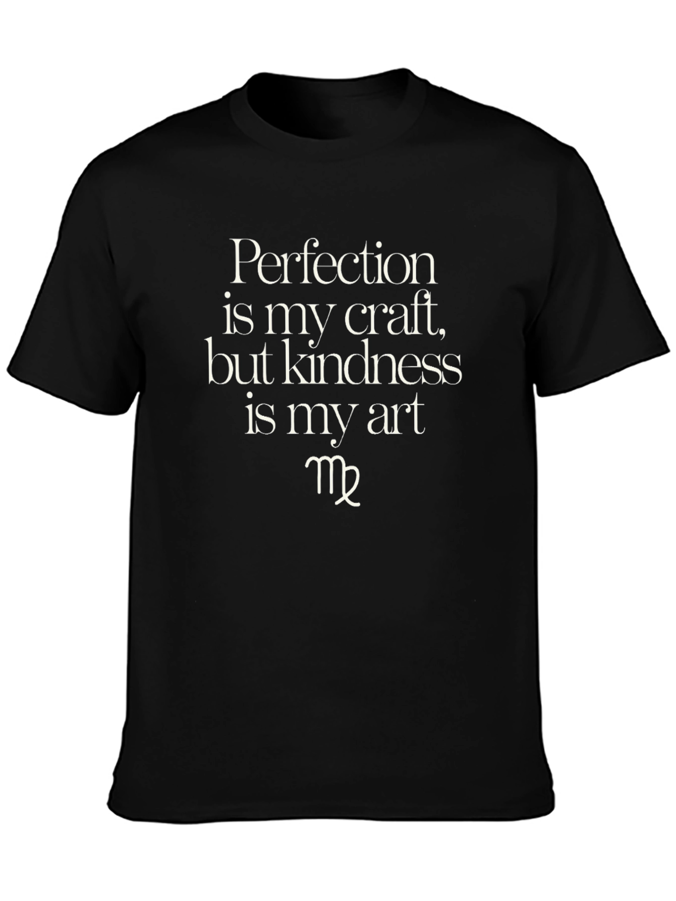 Perfection Craft Kindness Art Black T-Shirt