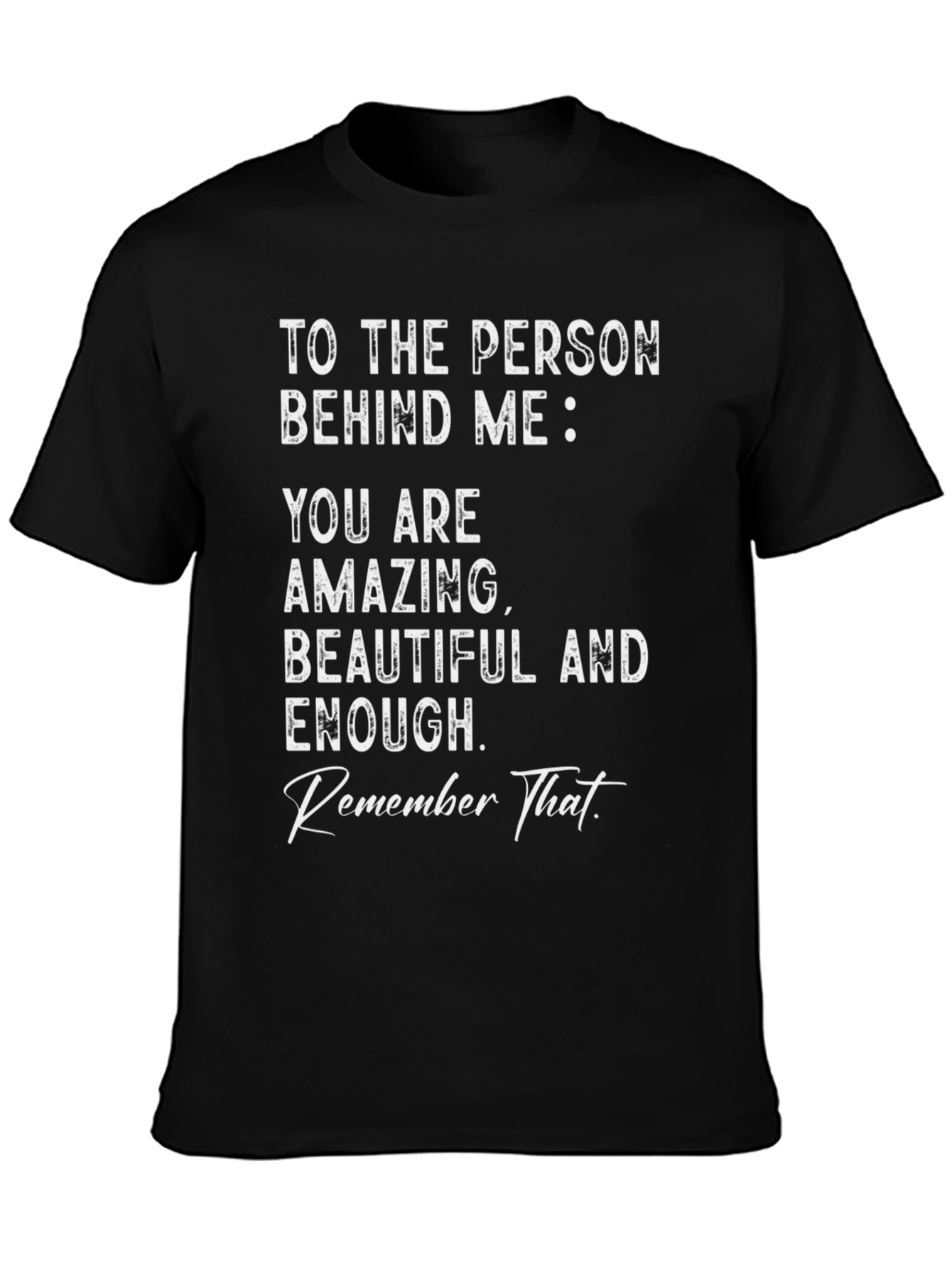 Inspirational Graphic Tee - You Are Amazing