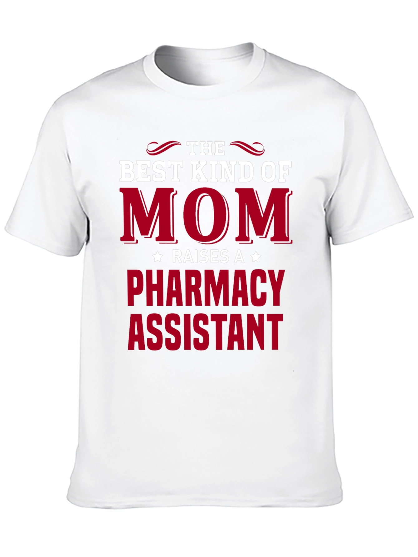 Best Kind of Mom Pharmacy Assistant T-Shirt