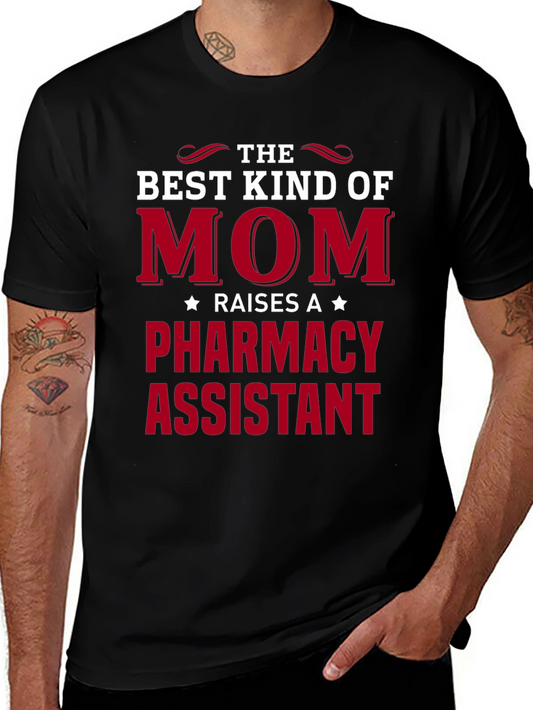 Best Kind of Mom Pharmacy Assistant T-Shirt