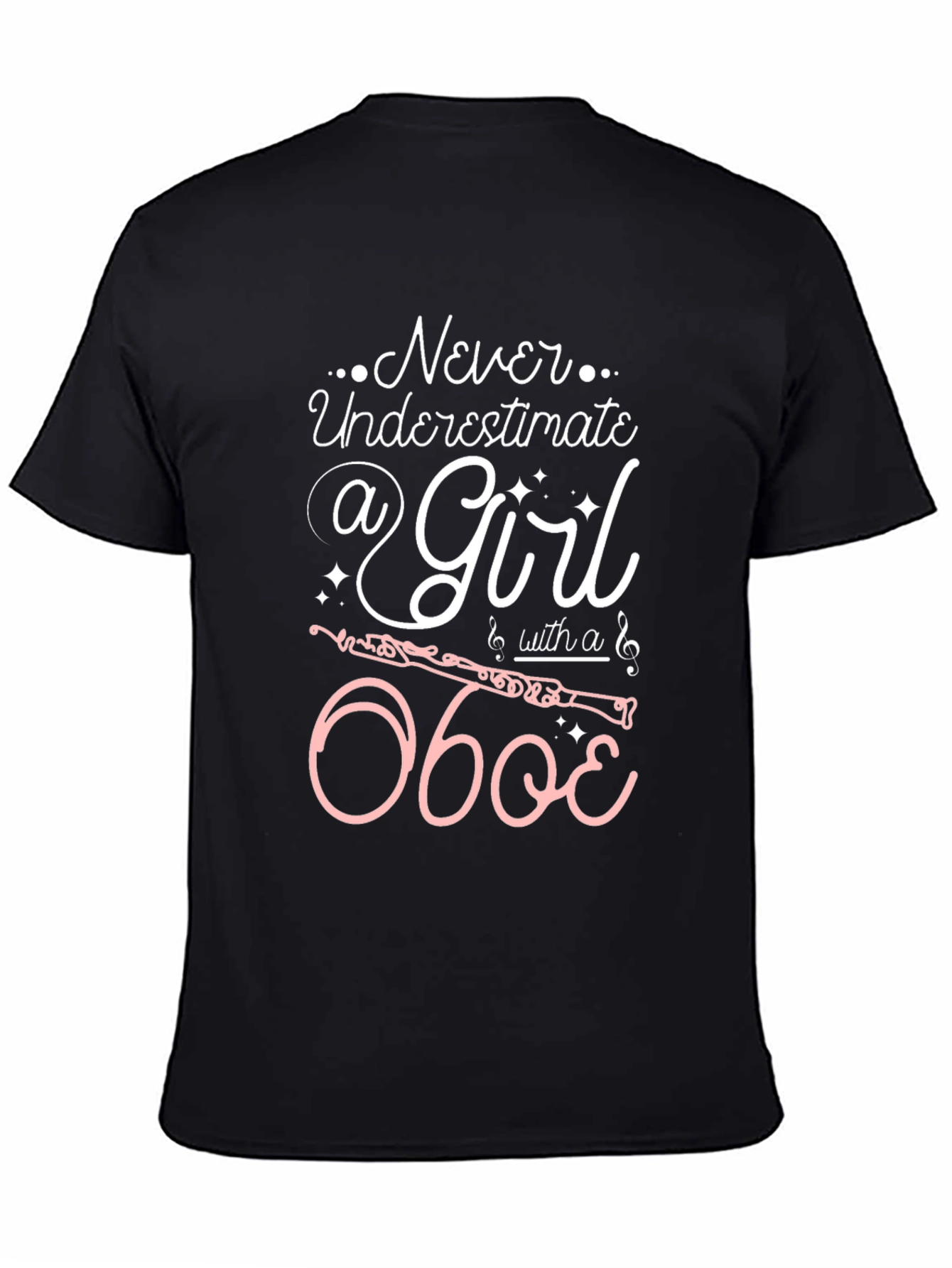 Never Underestimate a Girl with an Oboe T-Shirt