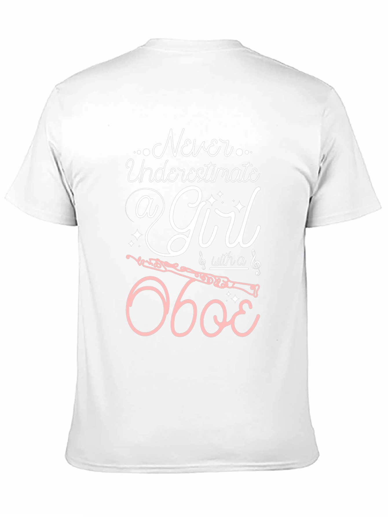 Never Underestimate a Girl with an Oboe T-Shirt
