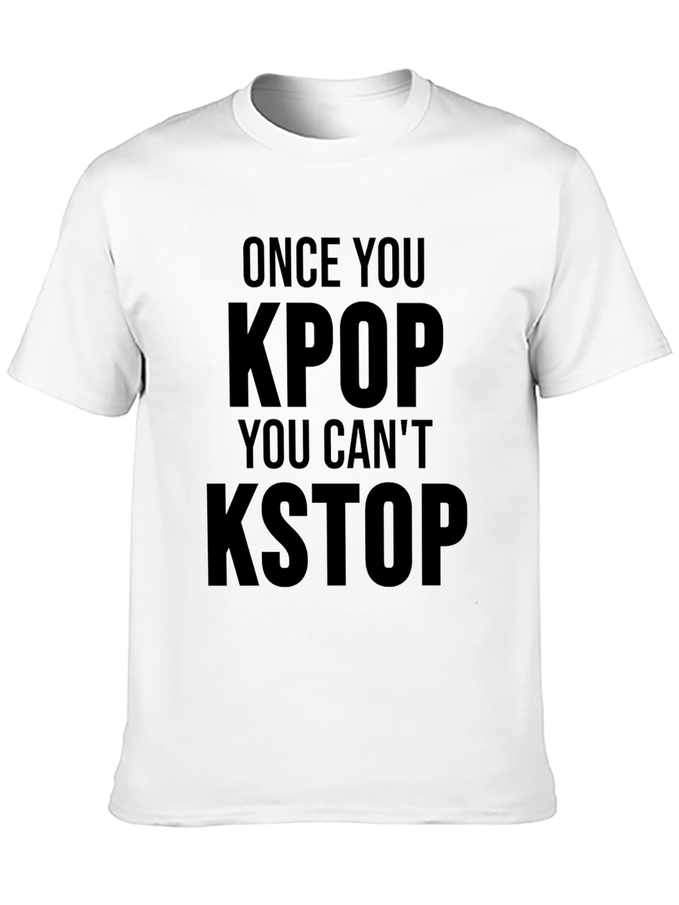 Once You KPOP You Cant KSTOP Black Graphic Tee