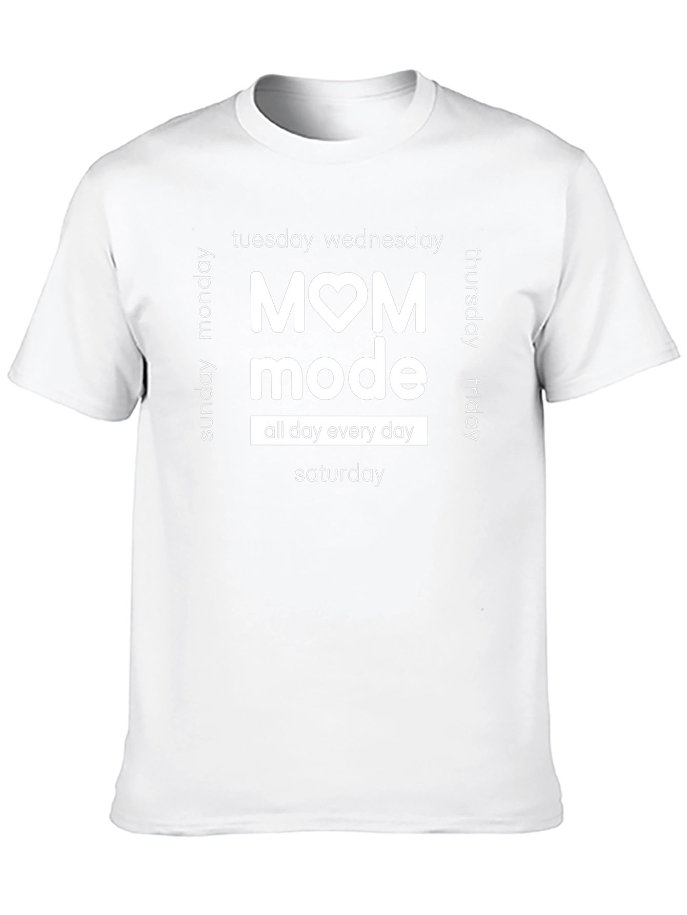 Mom Mode All Day Every Day T-Shirt
