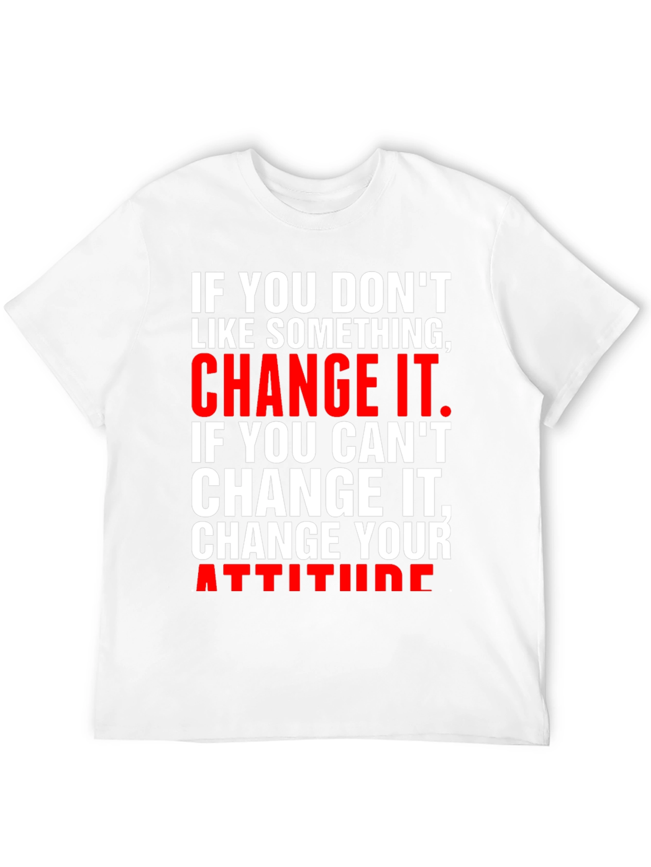Change It T-Shirt