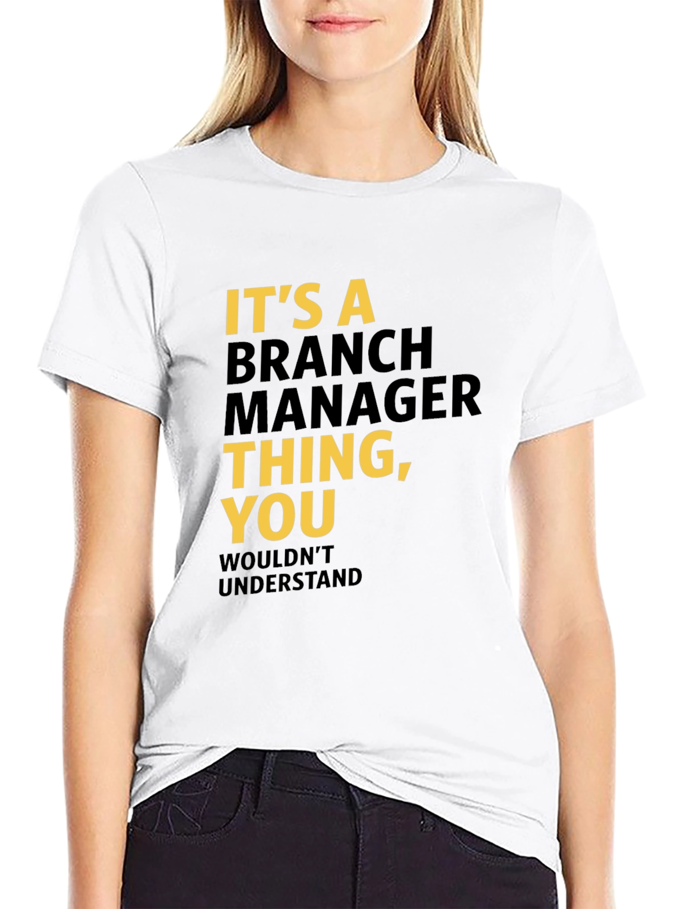 Its a Branch Manager Thing - Graphic Tee