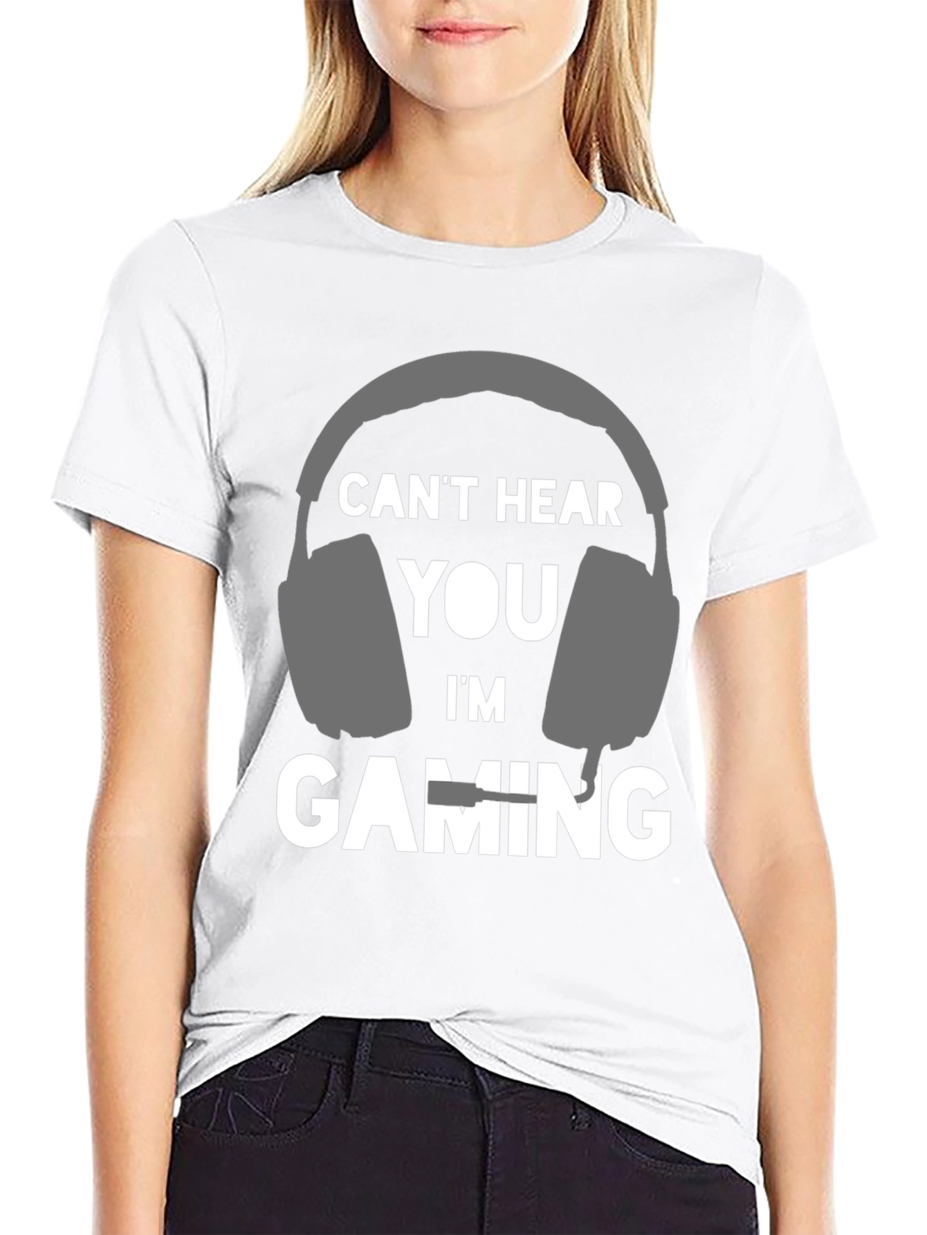 Cant Hear You Im Gaming T-Shirt