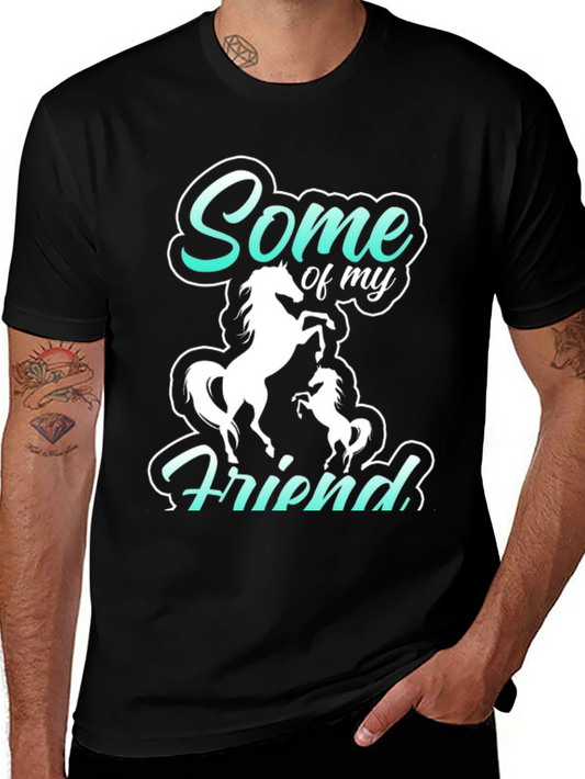 Some of My Friends are Horses Black T-Shirt