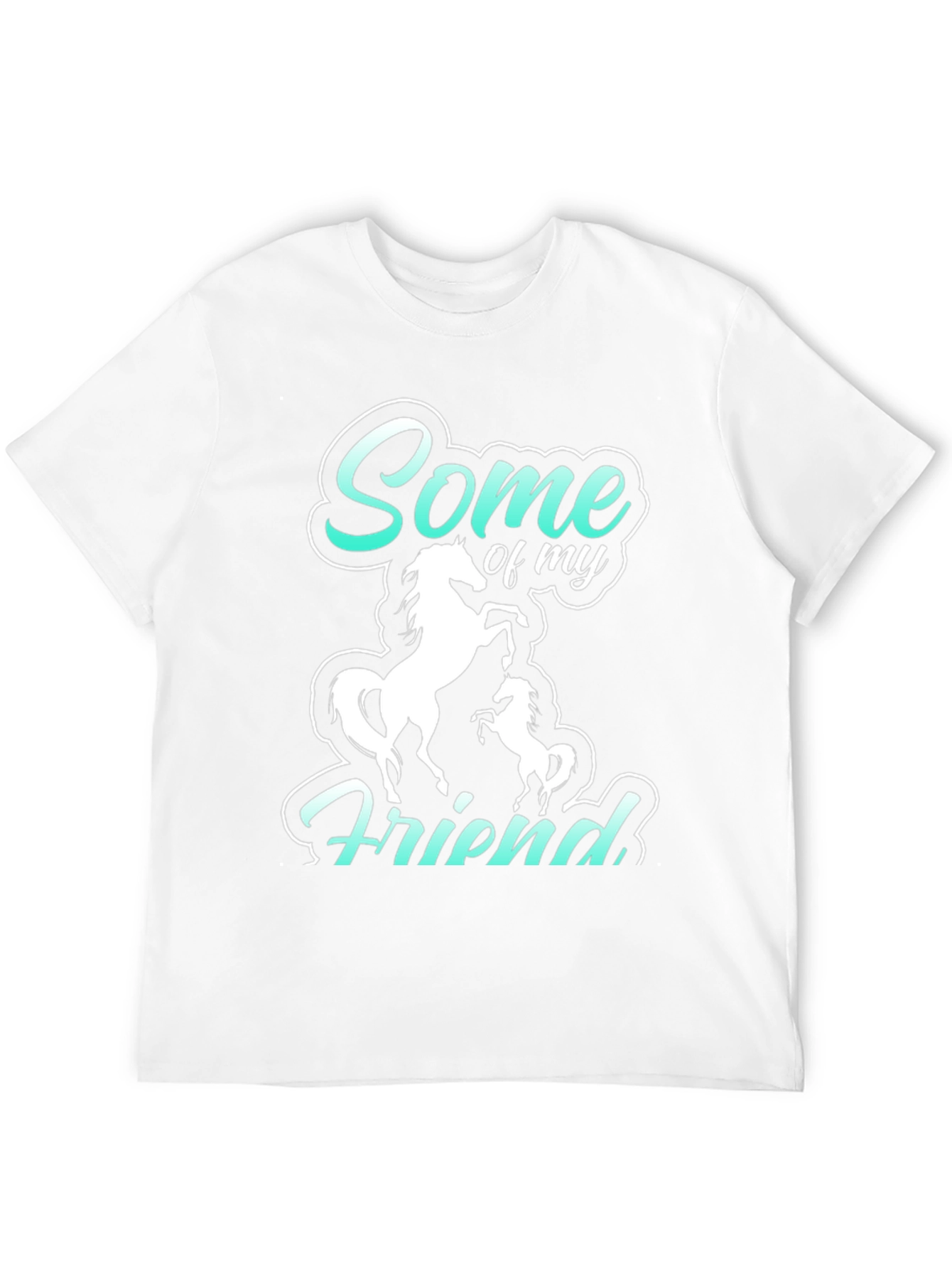 Some of My Friends are Horses Black T-Shirt
